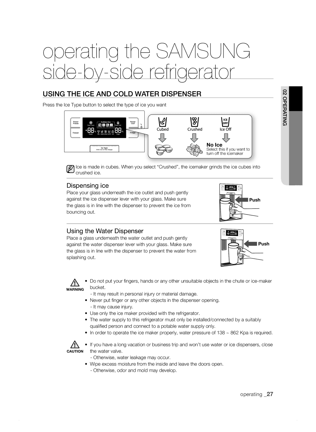 Samsung RS23HF, RS21HN, RS23HN, RS23HB Using tHE iCE anD CoLD watEr DisPEnsEr, Dispensing ice, Using the Water Dispenser 