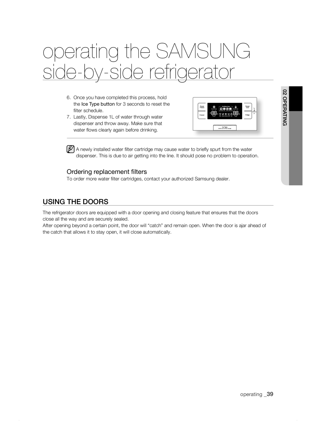 Samsung RS23HF, RS21HN, RS23HN, RS23HB, RS21HK, RS21HJ, RS23HK Using tHE Doors, Ordering replacement filters, Filter schedule 