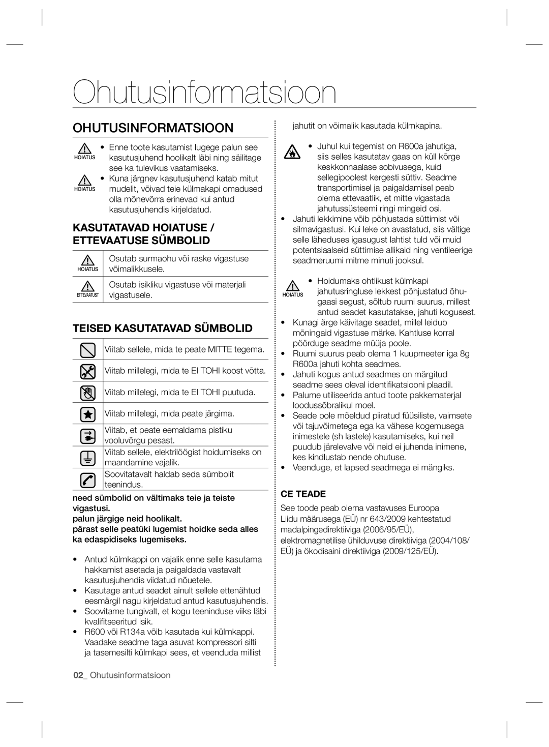 Samsung RS21HNLBG1/BWT manual Ohutusinformatsioon, Kasutatavad Hoiatuse Ettevaatuse Sümbolid, Teised Kasutatavad Sümbolid 