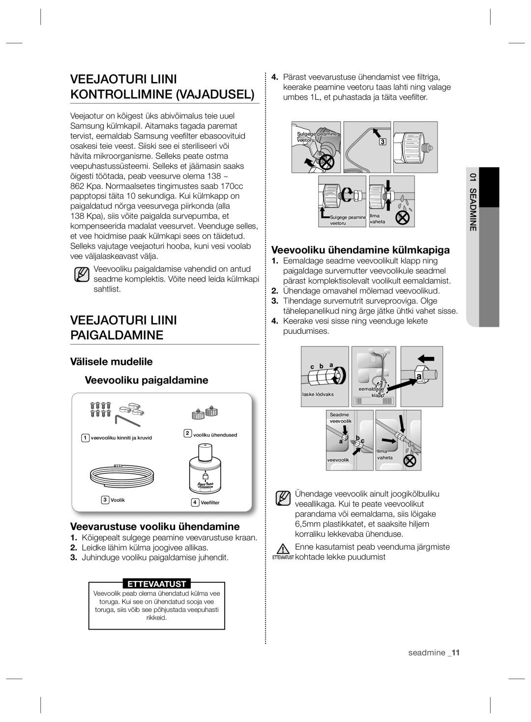 Samsung RS21HNLMR1/BWT, RS21HNLBG1/BWT manual Veejaoturi Liini Paigaldamine, Veejaoturi Liini Kontrollimine Vajadusel 