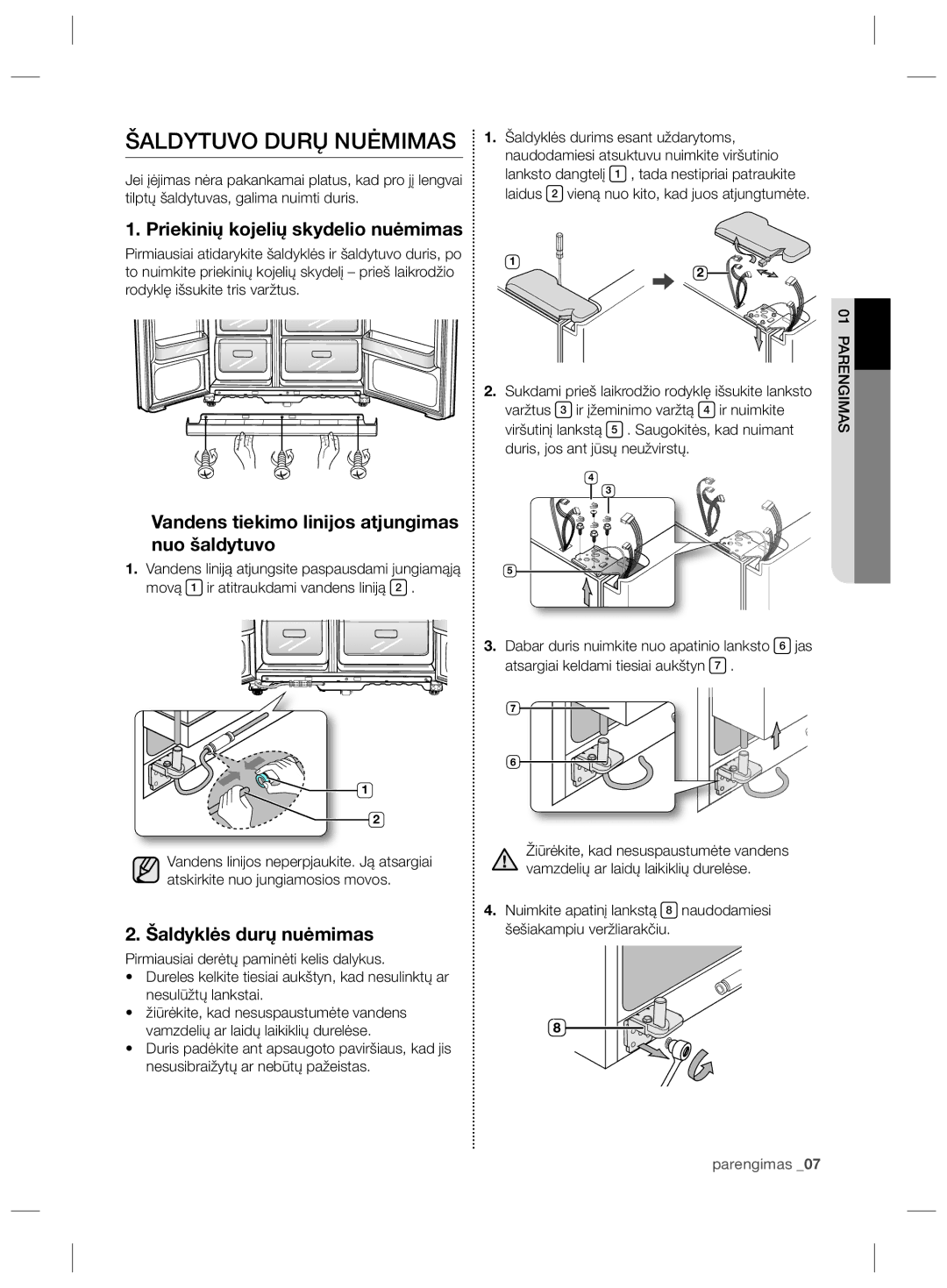 Samsung RS21HNLMR1/BWT manual Šaldytuvo Durų Nuėmimas, Priekinių kojelių skydelio nuėmimas, Šaldyklės durų nuėmimas 