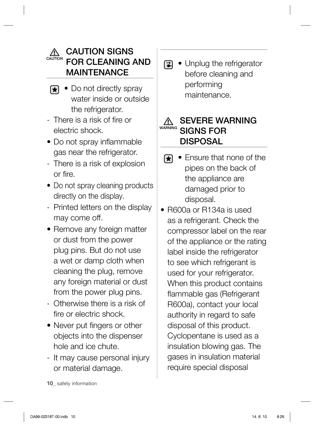 Samsung RS21HPLMR1/ZA manual There is a risk of explosion or ﬁ re, Printed letters on the display may come off 