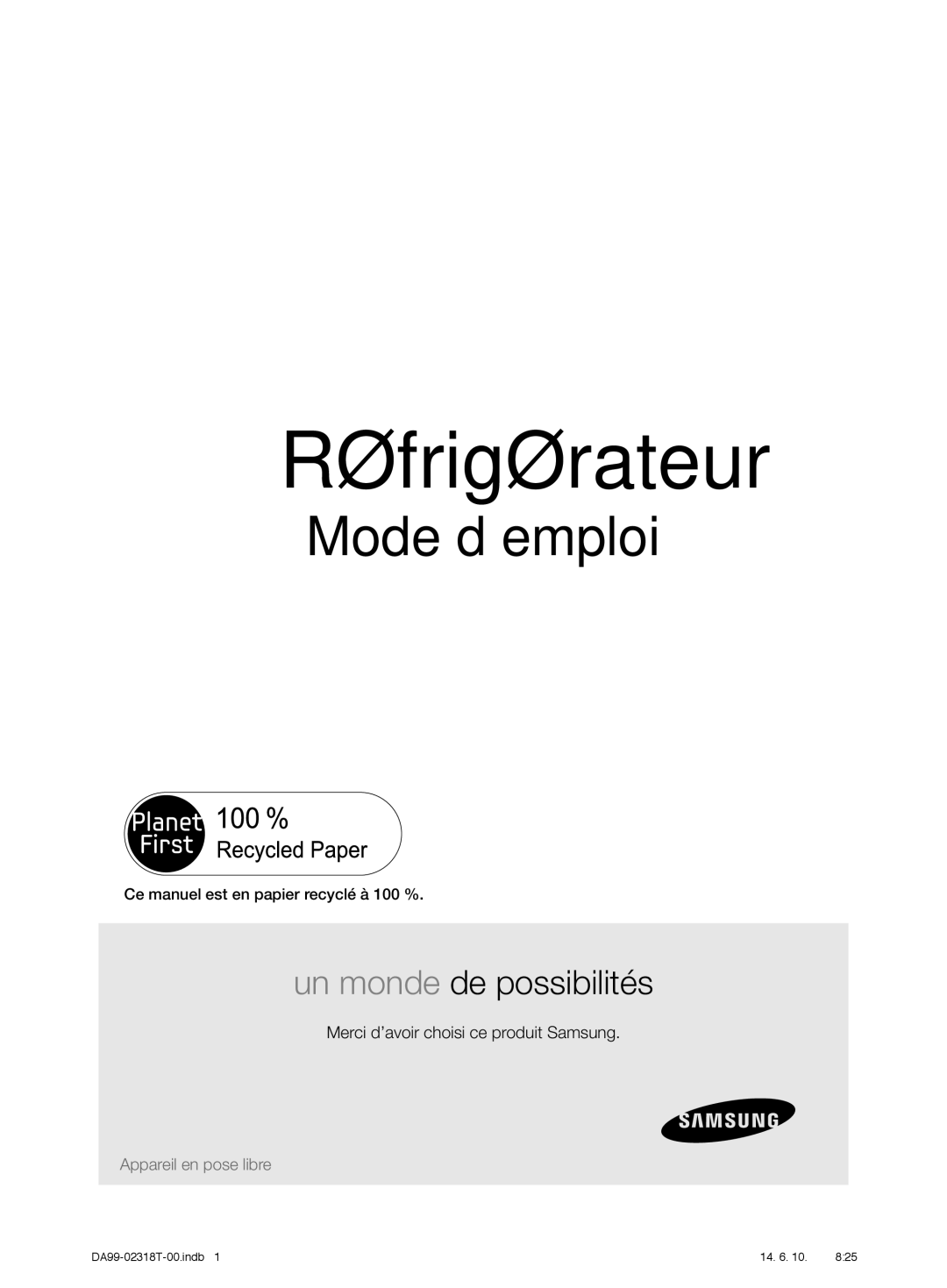 Samsung RS21HPLMR1/ZA manual Merci d’avoir choisi ce produit Samsung, Ce manuel est en papier recyclé à 100 % 