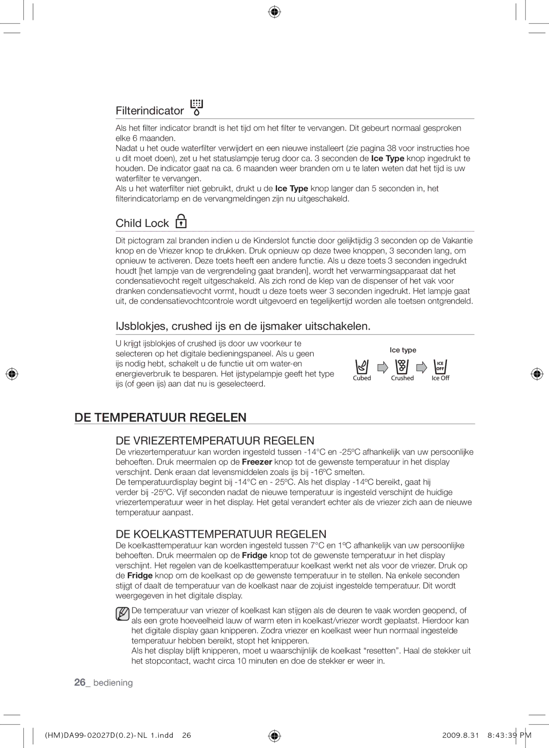 Samsung RS21HYXNA1/XEF manual DE Temperatuur Regelen 