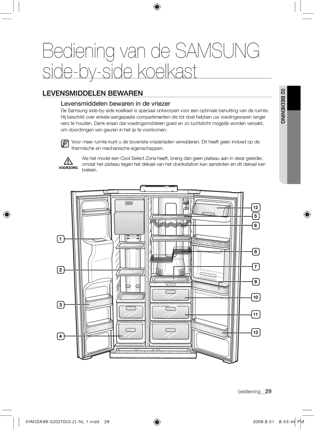 Samsung RS21HYXNA1/XEF manual Levensmiddelen Bewaren, Levensmiddelen bewaren in de vriezer 