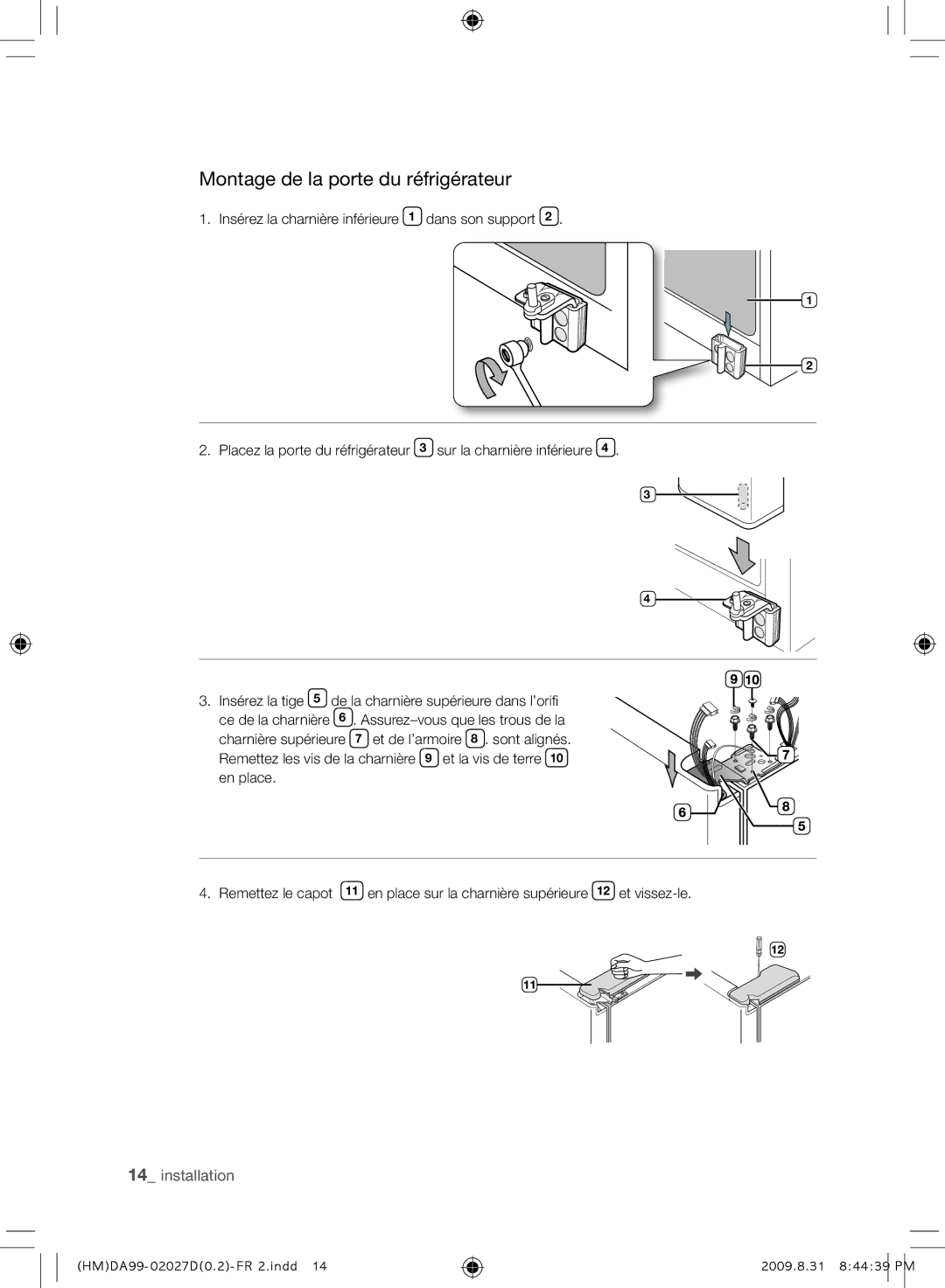 Samsung RS21HYXNA1/XEF manual Montage de la porte du réfrigérateur 