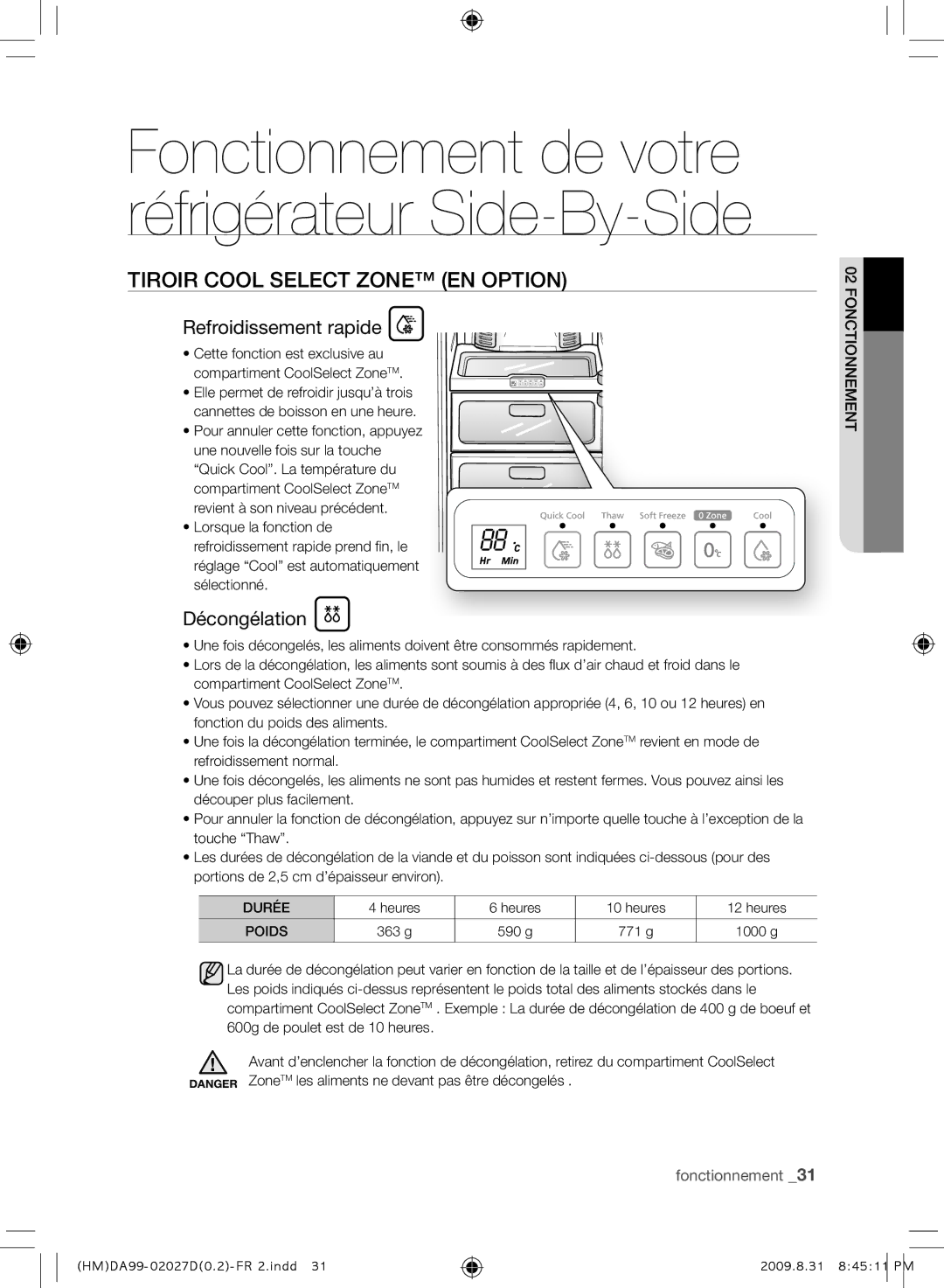 Samsung RS21HYXNA1/XEF manual Tiroir Cool Select Zone EN Option, Refroidissement rapide, Décongélation, Heures 