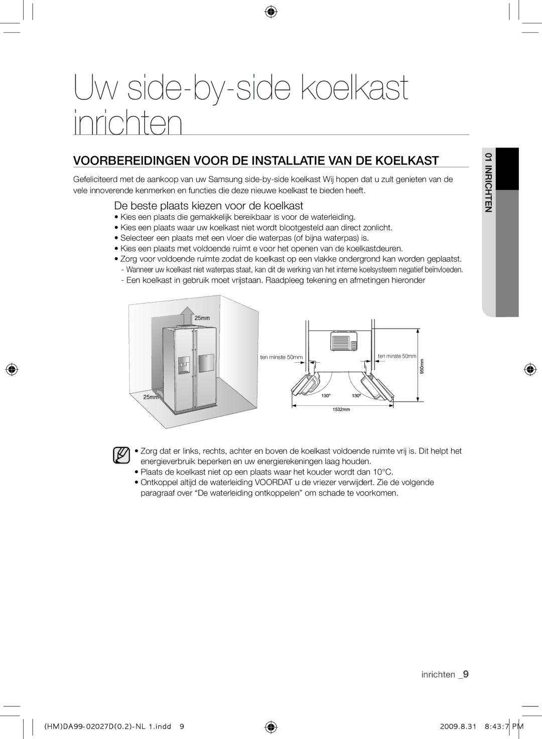 Samsung RS21HYXNA1/XEF manual Uw side-by-side koelkast inrichten, Voorbereidingen Voor DE Installatie VAN DE Koelkast 