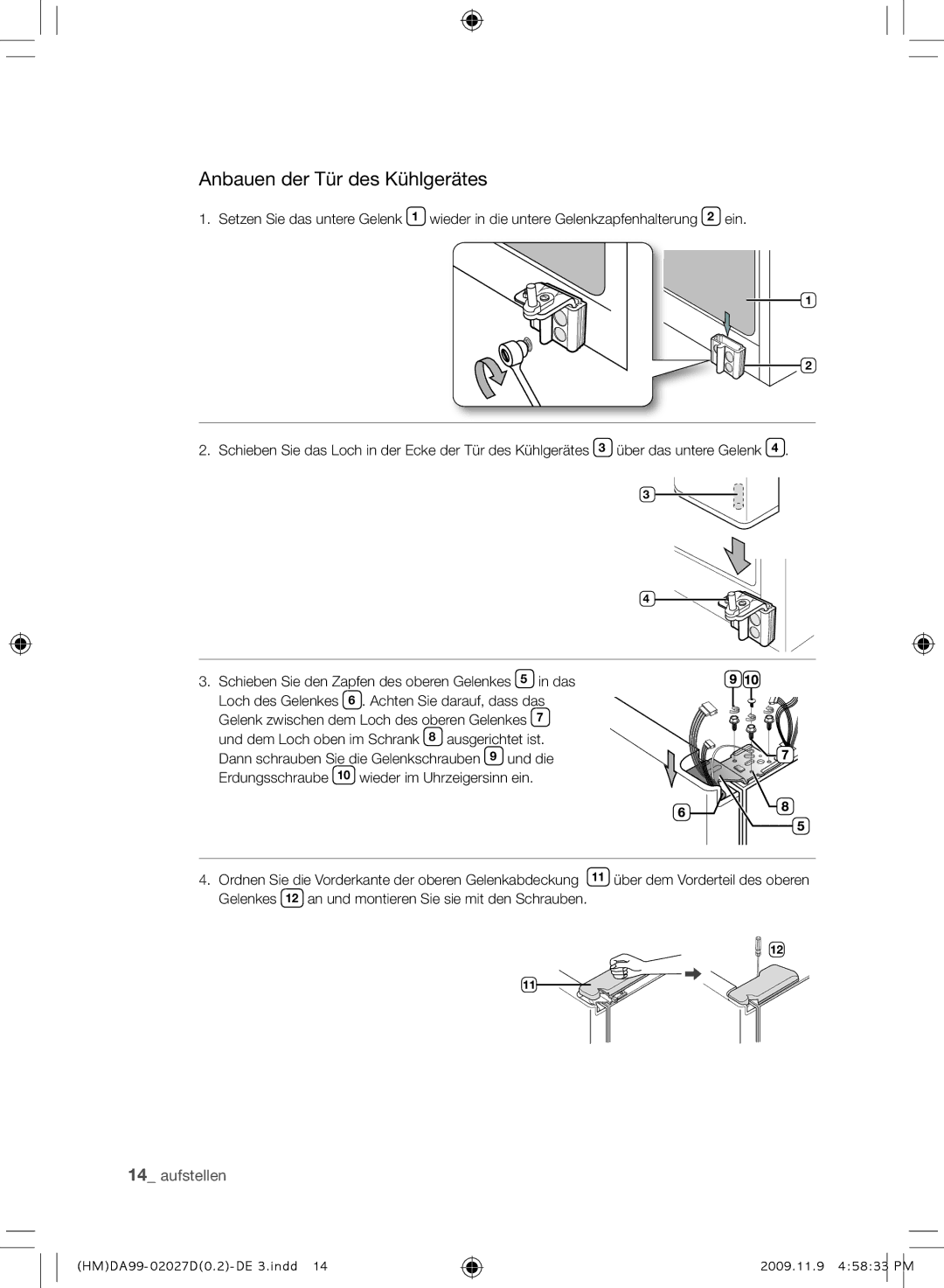 Samsung RS21HYXNA1/XEF manual Anbauen der Tür des Kühlgerätes 