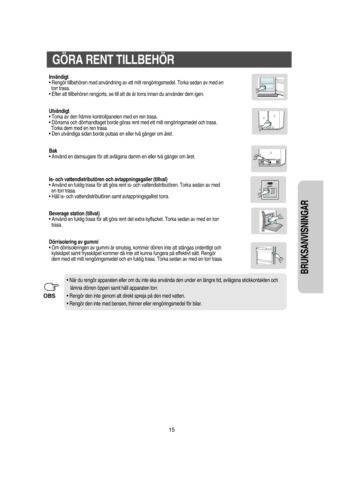 Samsung RS21FASV1/XEE, RS21KCSV1/XEE, RS21KLBG1/XEE, RS21NASV1/XEE, RS21DASV1/XEE, RS21DPSV1/XEE manual Göra Rent Tillbehör 