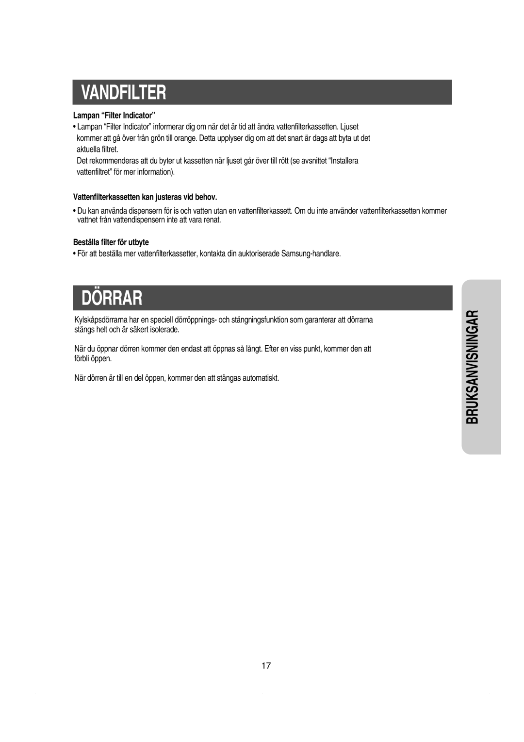 Samsung RS21DASV1/XEE manual Vandfilter, Dörrar, Lampan Filter Indicator, Vattenfilterkassetten kan justeras vid behov 