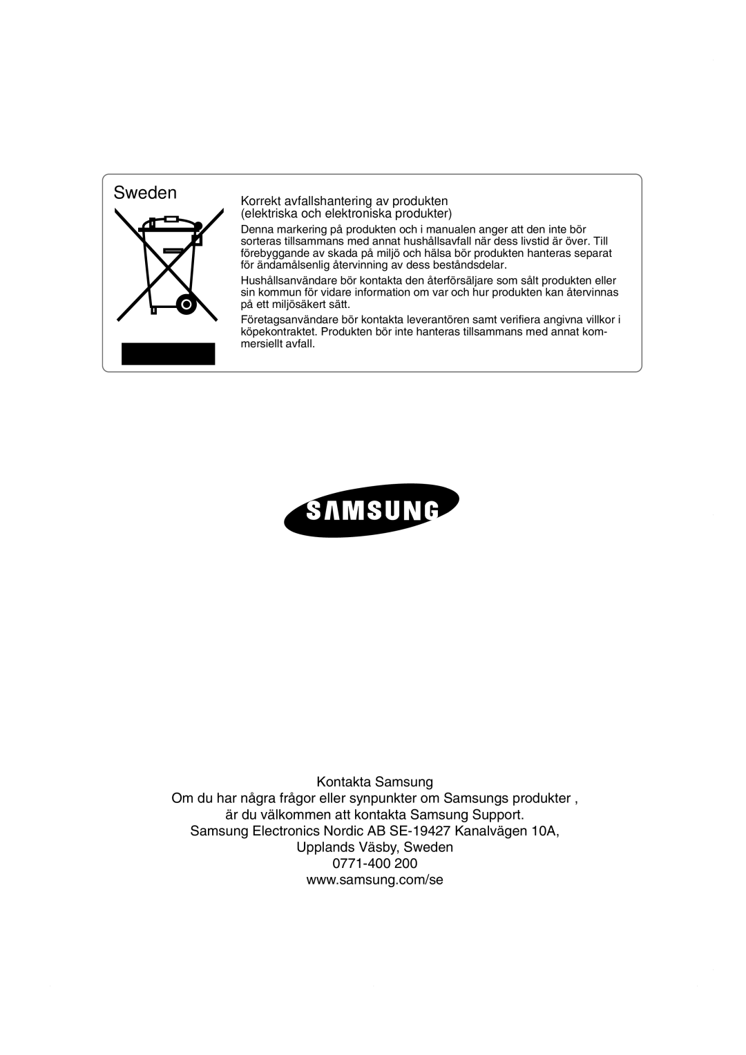 Samsung RS21JLAL1/XEE, RS21KCSV1/XEE, RS21KLBG1/XEE, RS21FASV1/XEE, RS21NASV1/XEE, RS21DASV1/XEE, RS21DPSV1/XEE manual Sweden 