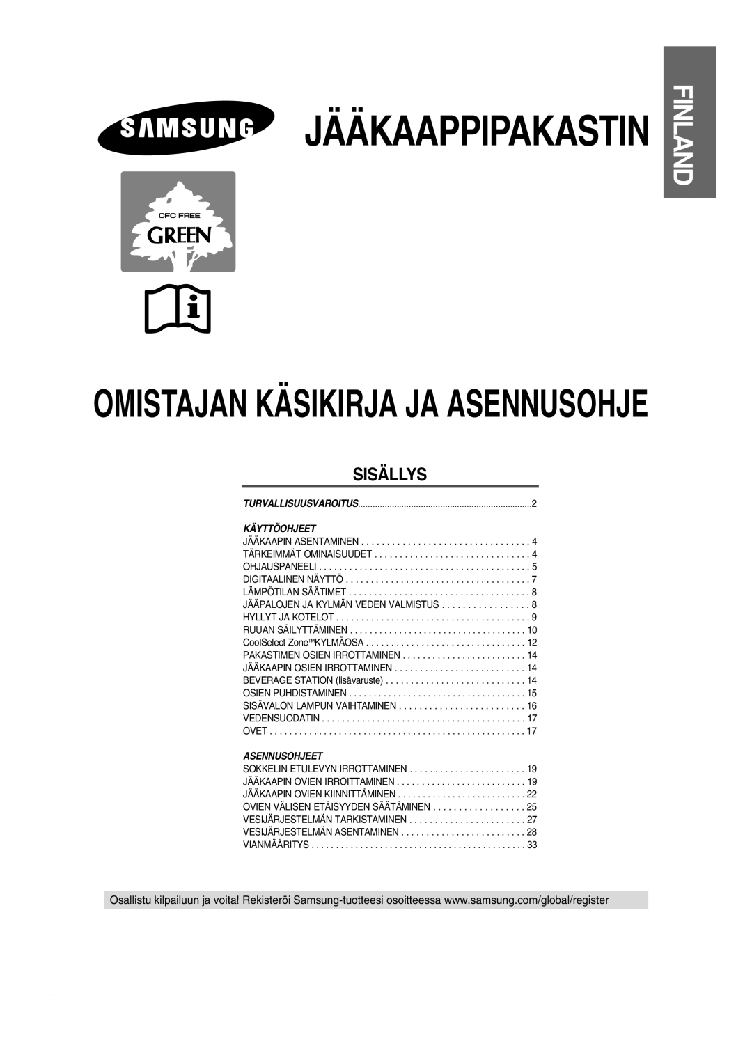 Samsung RS21KLBG1/XEE, RS21KCSV1/XEE, RS21FASV1/XEE, RS21NASV1/XEE, RS21DASV1/XEE, RS21DPSV1/XEE manual Jääkaappipakastin 