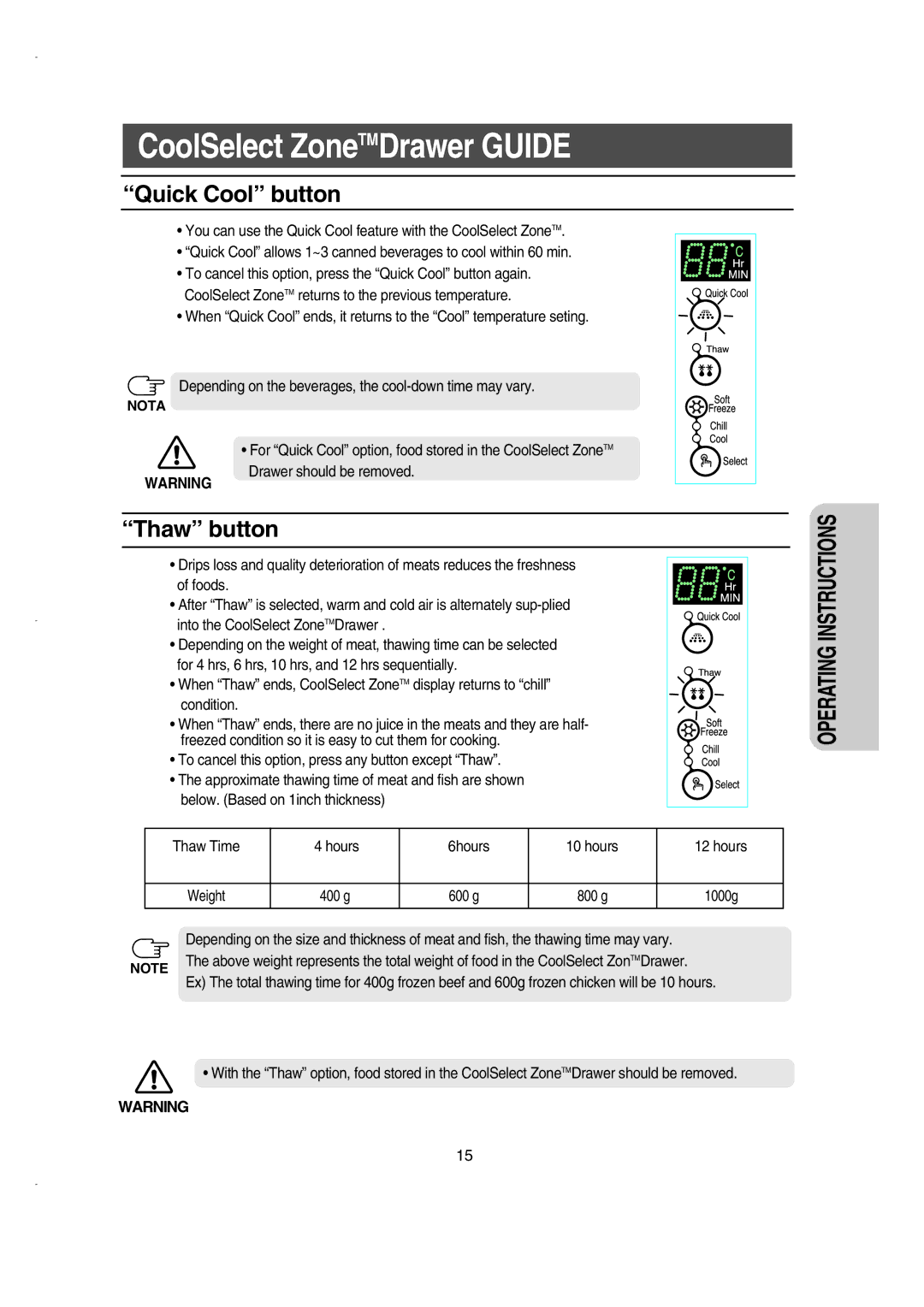 Samsung RS21KLMR1/XEH, RS21KLSR1/XEE, RS21FCSM1/XEG, RS21DCSW1/XEH, RS21FCSM1/BUL manual Quick Cool button, Thaw button 