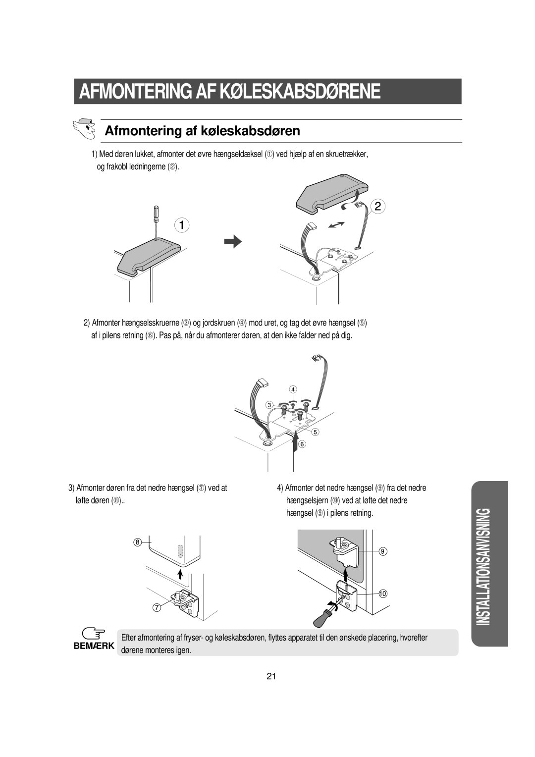 Samsung RS21NASV1/XEE manual Afmontering af køleskabsdøren, Afmonter dø ren fra det nedre hængsel ⑦ ved at, Lø fte dø ren ➇ 