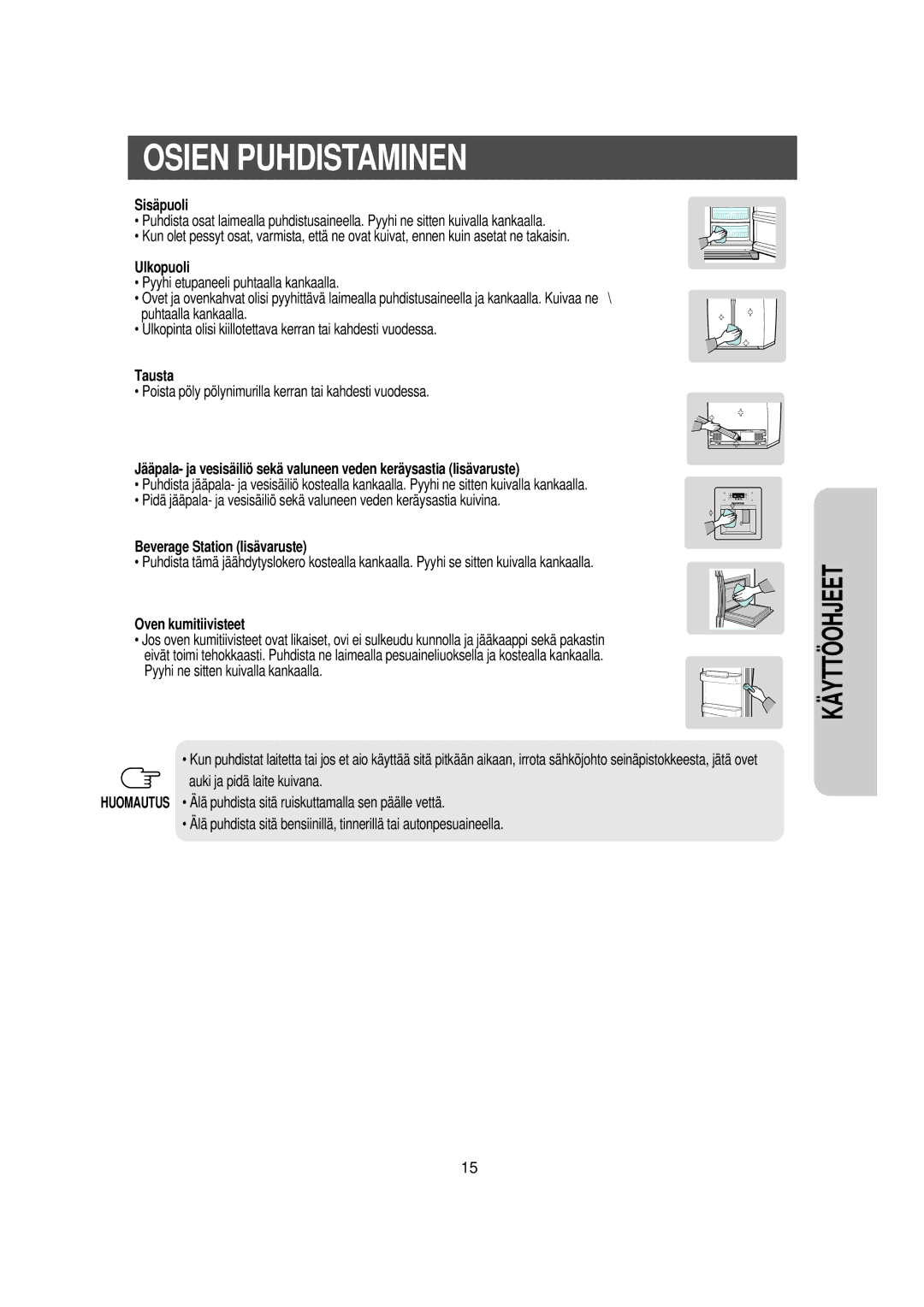 Samsung RS21KDSV1/XEE, RS21KLSR1/XEE, RS21KCSV1/XEE Osien Puhdistaminen, Sisäpuoli, Ulkopuoli, Tausta, Oven kumitiivisteet 