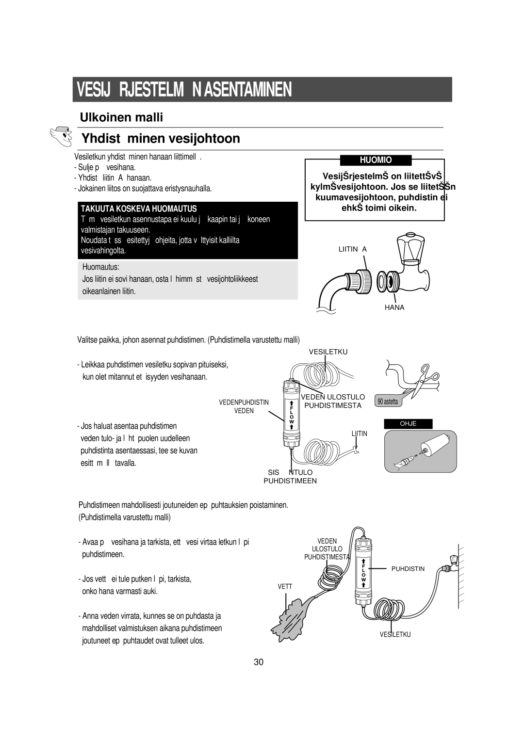 Samsung RS21DDSV1/XEE, RS21KLSR1/XEE manual Vesijä Rjestelmä N Asentaminen, Joutuneet epäpuhtaudet ovat tulleet ulos 