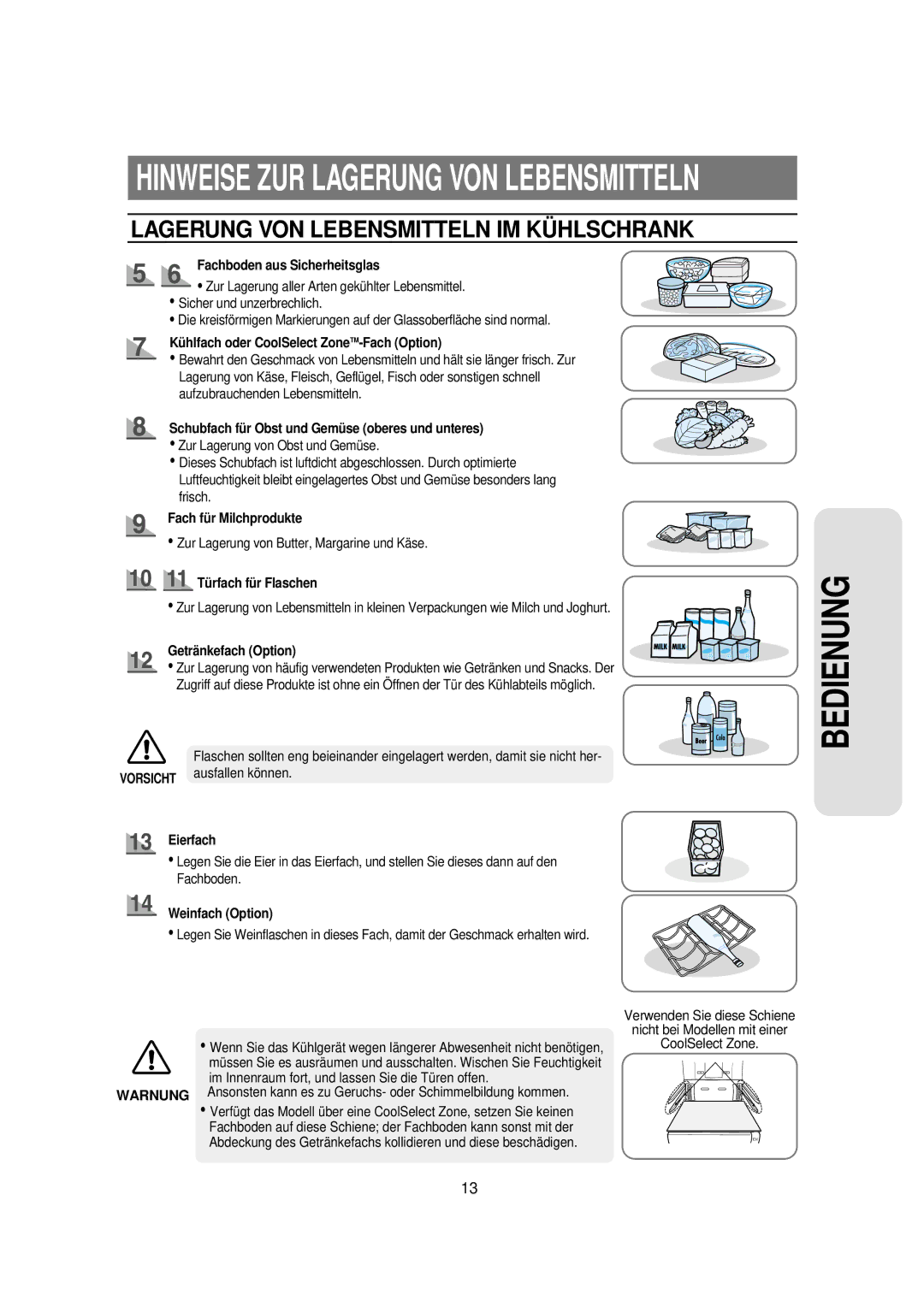 Samsung RS21FPSM1/XEN Kü hlfach oder CoolSelect ZoneTM-Fach Option, Schubfach fü r Obst und Gemü se oberes und unteres 