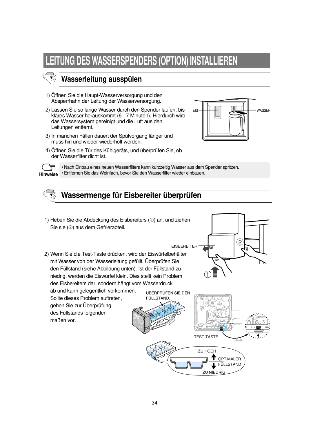 Samsung RS21DASM1/XEG, RS21KPSM1/XEG, RS21FPSM1/XEN Wasserleitung ausspü len, Wassermenge fü r Eisbereiter ü berprü fen 