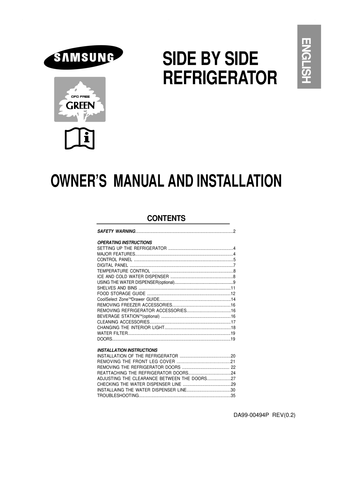 Samsung RS21NGRS1/XES, RS21NCSW1/XES, RS21WCSW1/XES, RS21KLBL1/JUM, RS21NGRS1/XTW, RS21NLMR2/ZAM manual Side by Side 