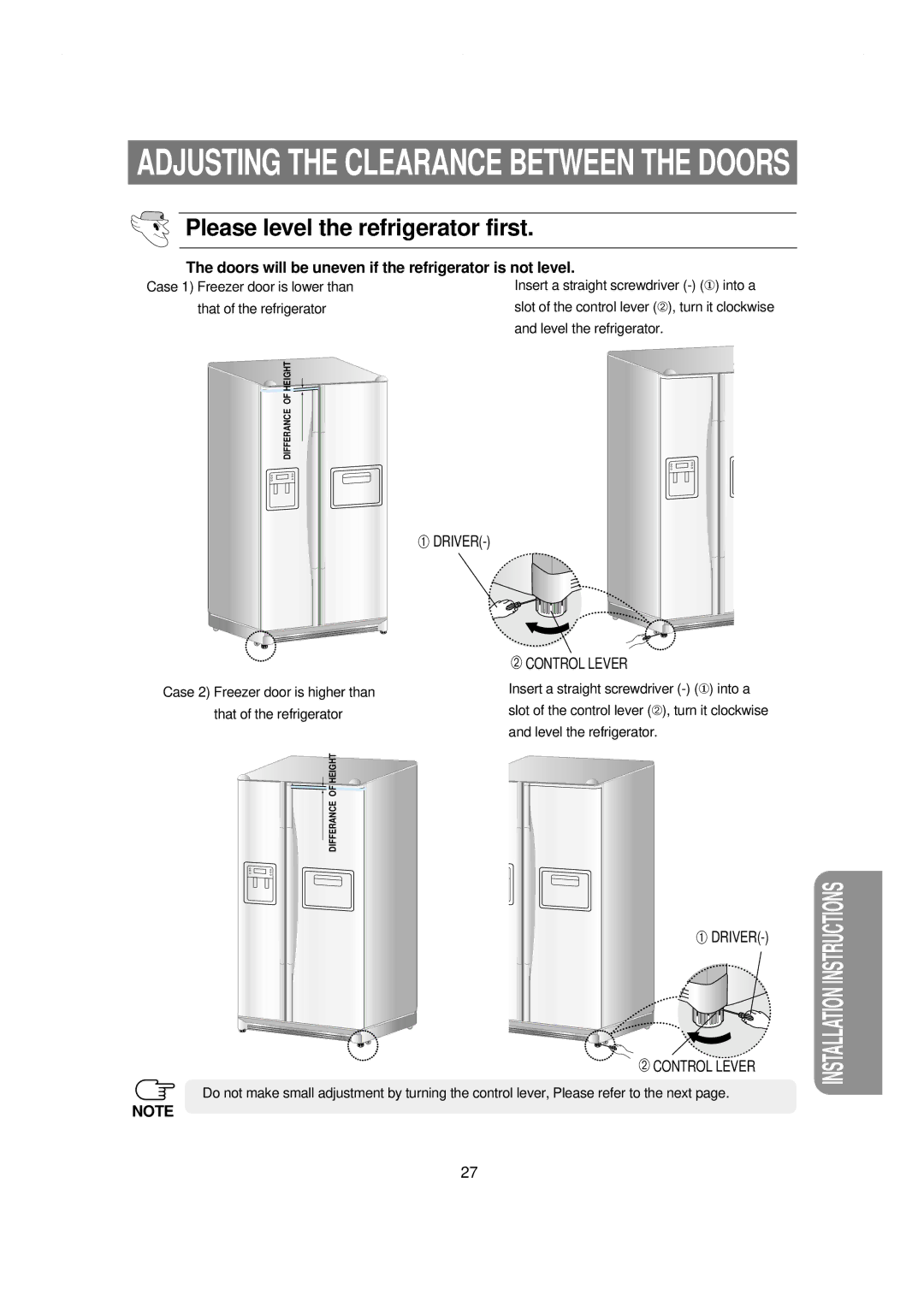 Samsung RS21KLBL1/JUM manual Please level the refrigerator first, Doors will be uneven if the refrigerator is not level 