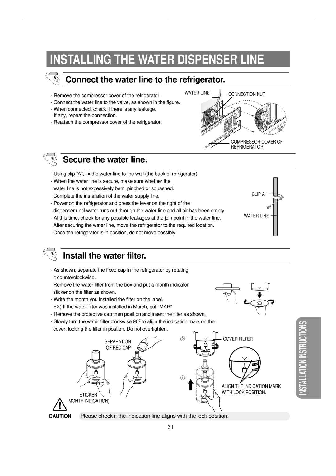 Samsung RS21KLSG1/JUM, RS21NCSW1/XES, RS21NGRS1/XES, RS21WCSW1/XES manual Secure the water line, Install the water filter 