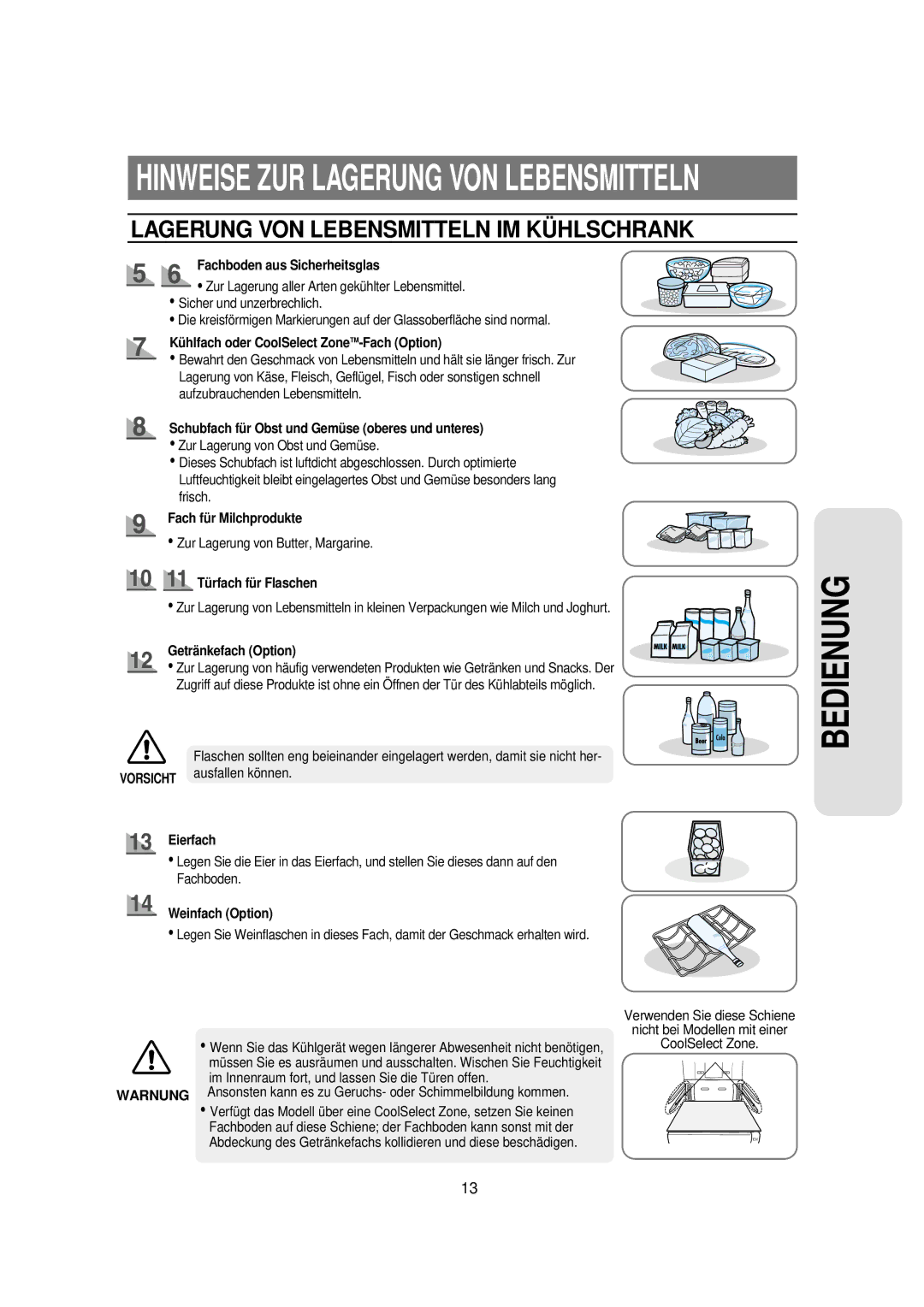 Samsung RS21KPSM1/XEG Kü hlfach oder CoolSelect ZoneTM-Fach Option, Schubfach fü r Obst und Gemü se oberes und unteres 