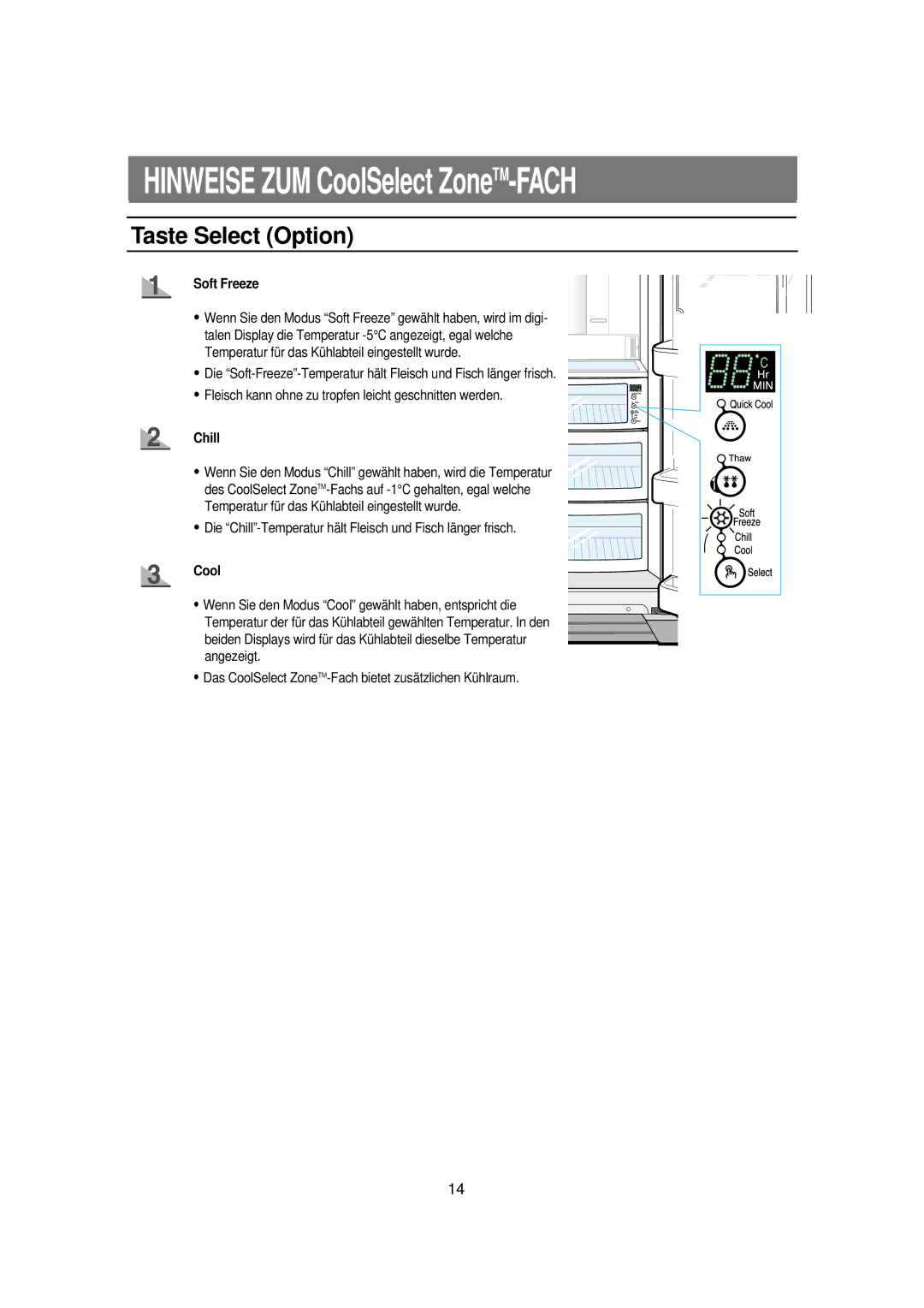 Samsung RS21WANS1/XEG, RS21KPSM1/XEG manual Taste Select Option, Soft Freeze, Chill, Cool 