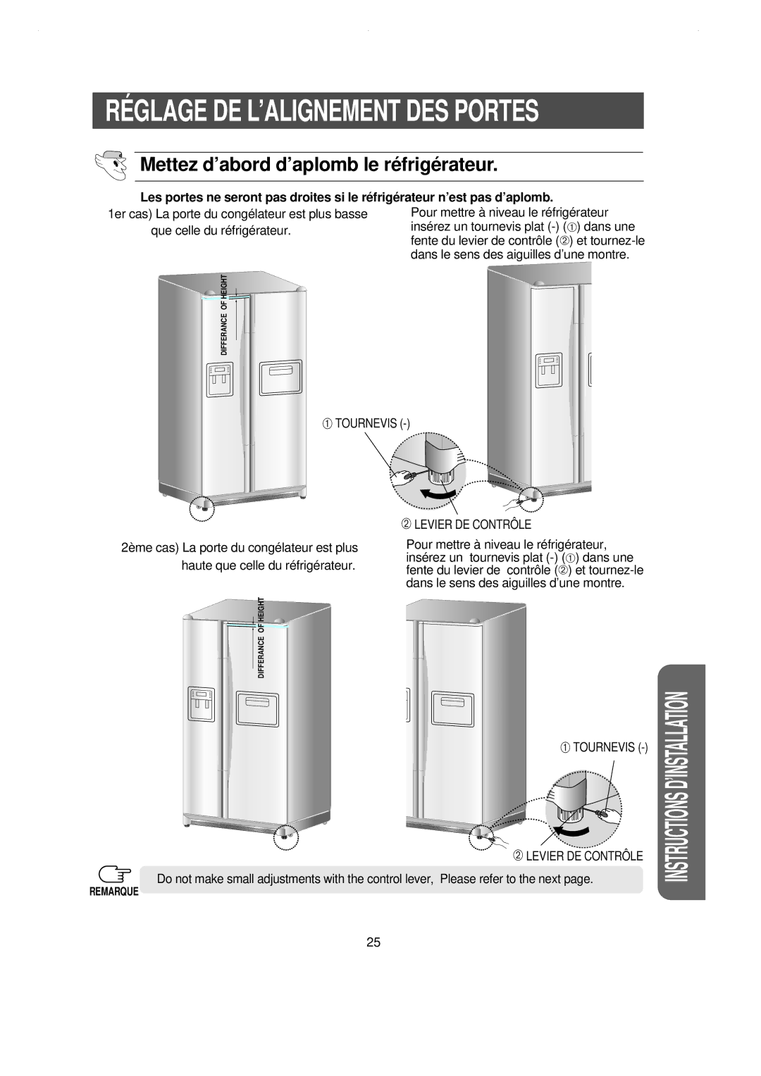 Samsung RS21DCSW1/XEF, RS21WCSW1/XEF manual RÉ Glage DE L’ALIGNEMENT DES Portes, Mettez d’abord d’aplomb le ré frigé rateur 