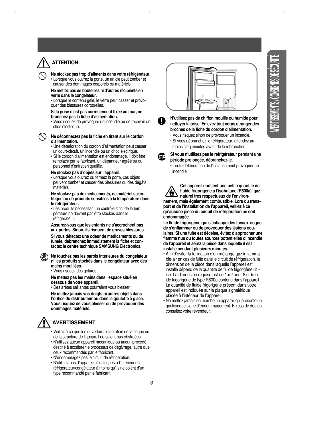 Samsung RS21DCSW1/CAF Ne stockez pas d’objets sur l’appareil, Ne stockez pas trop d’aliments dans votre réfrigérateur 