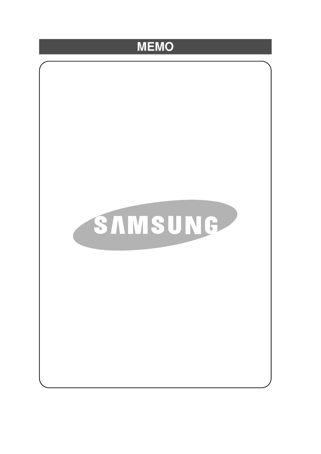 Samsung RS21KLSG1/XEF, RS21WCSW1/XEF, RS21DCSW1/XEF, RS21DCSW1/CAH, RS21DCSW1/CAF, RS21DGNS1/XEF, RS21JLAL1/XEF manual Memo 