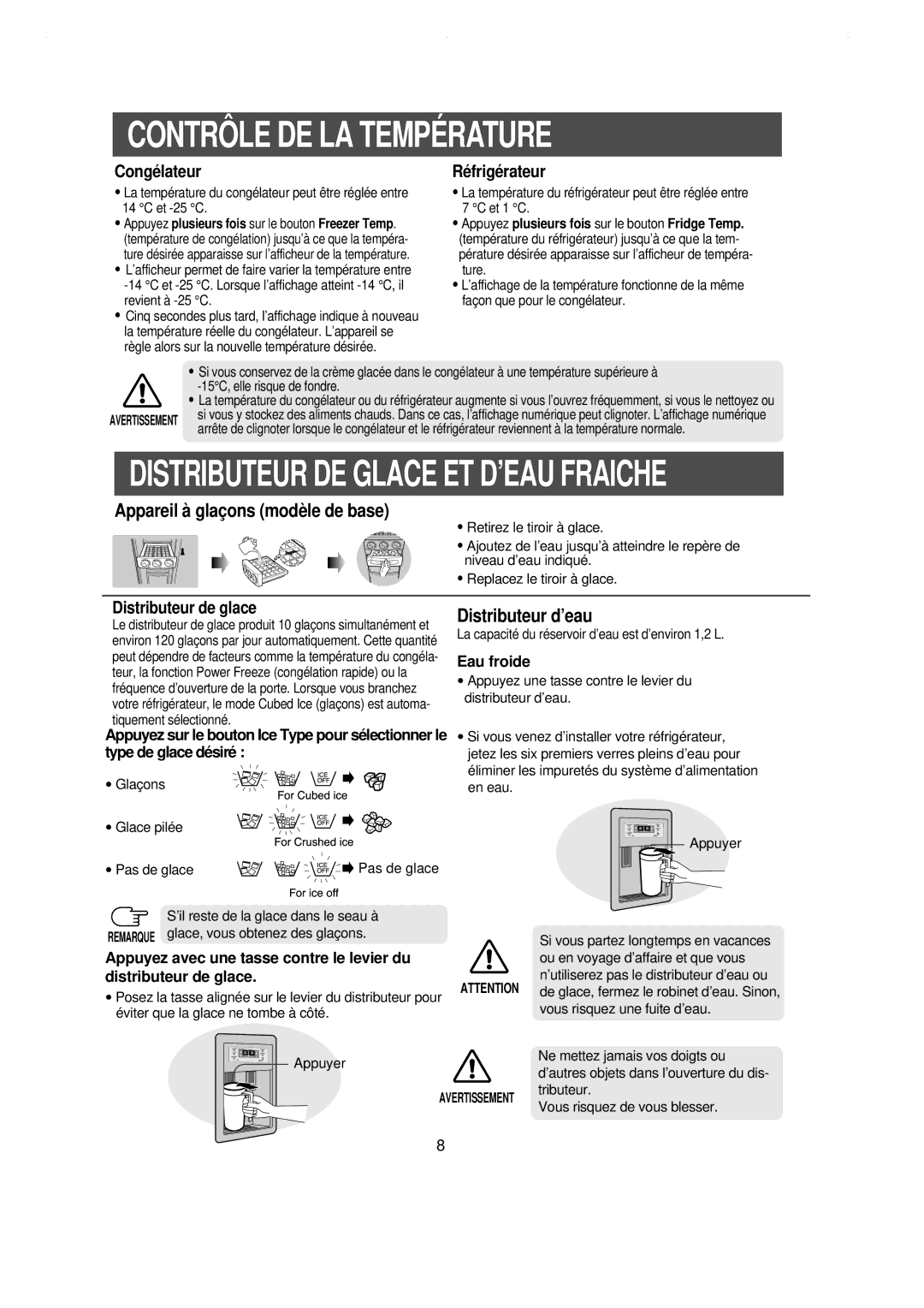 Samsung RS21FCMS2/CAF, RS21WCSW1/XEF Contrô LE DE LA Tempé Rature, Eau froide, Appuyez avec une tasse contre le levier du 