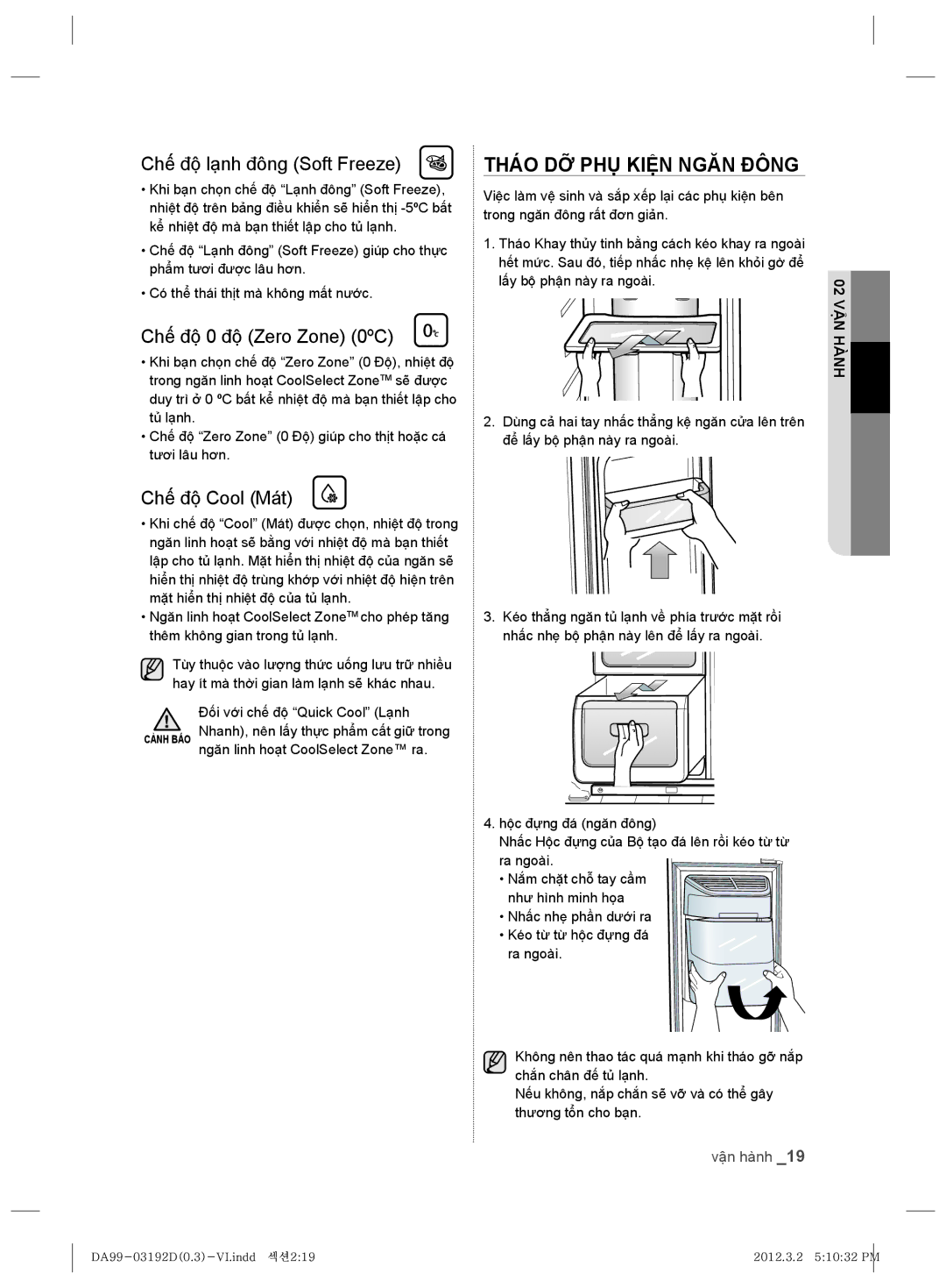 Samsung RS22HKNBP1/XSV manual Tháo DỠ PHỤ Kiện Ngăn Đông, Chế độ lạnh đông Soft Freeze, Chế độ 0 độ Zero Zone 0ºC 