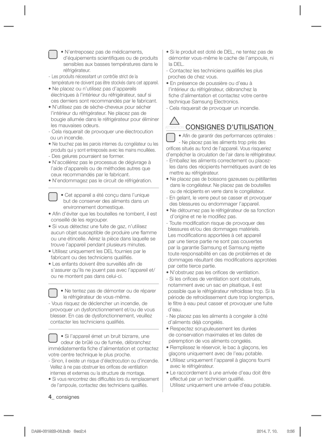 Samsung RS22HKNRS1/XSG, RS22HKNRS1/XMA manual Internes et externes ou la structure de montage, Mettre au réfrigérateur 