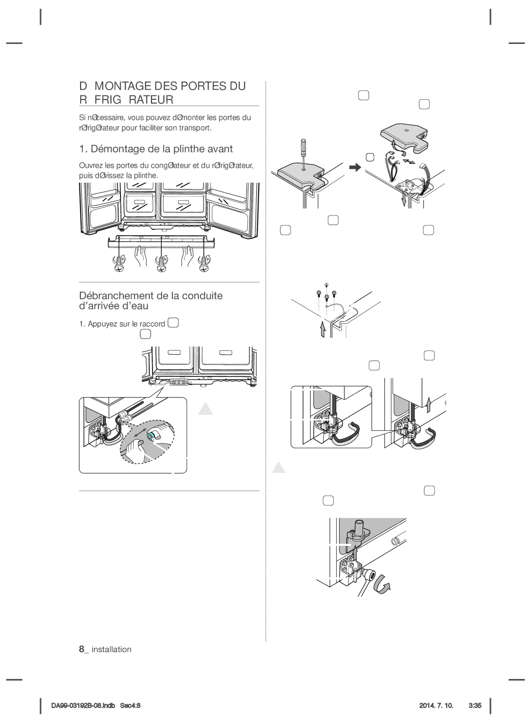 Samsung RS22HKNPN1/XSG, RS22HKNRS1/XMA, RS22HKNRS1/XSG Démontage DES Portes DU Réfrigérateur, Démontage de la plinthe avant 