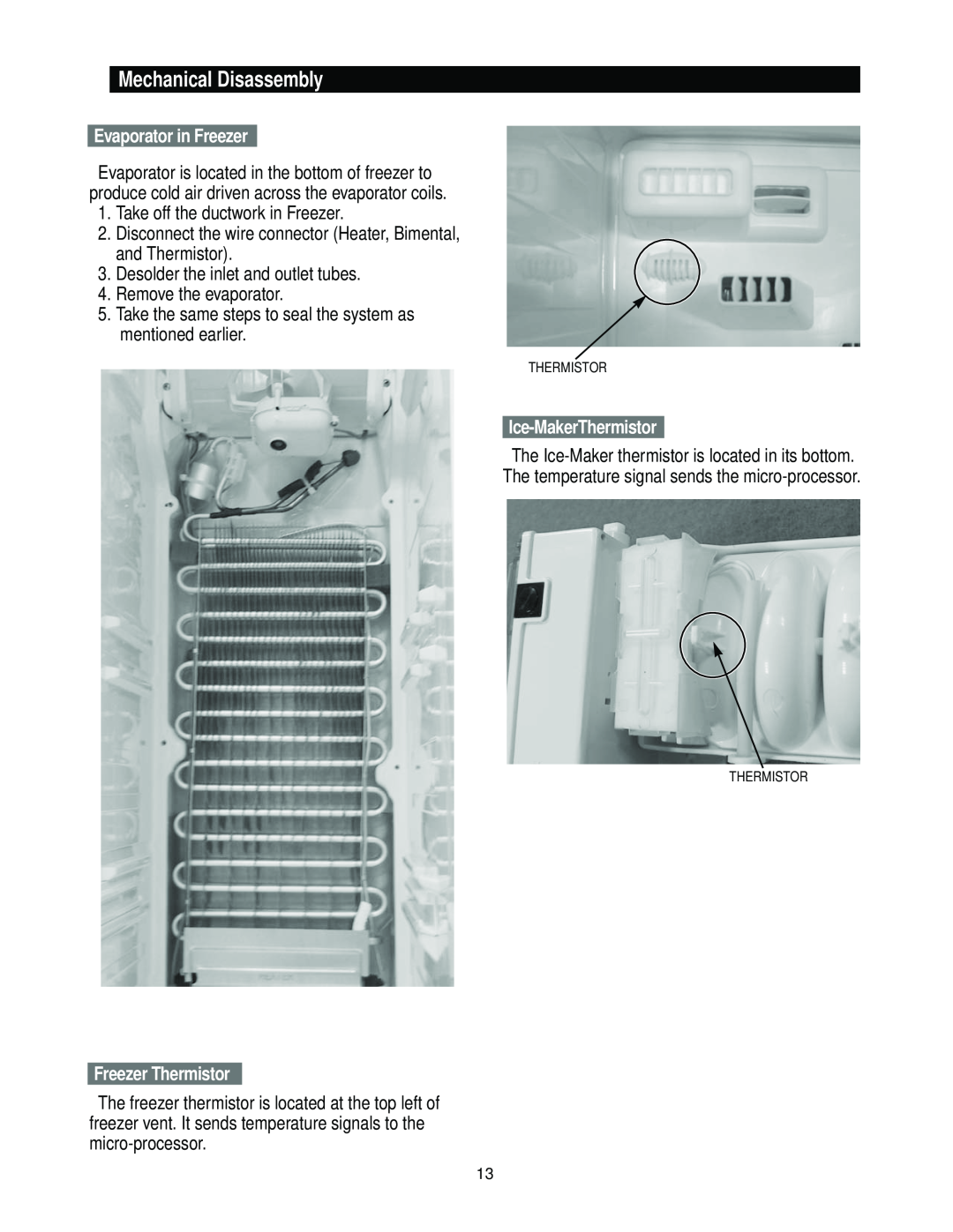 Samsung RS2*3* manual Evaporator in Freezer, Ice-MakerThermistor, Freezer Thermistor, Mechanical Disassembly 