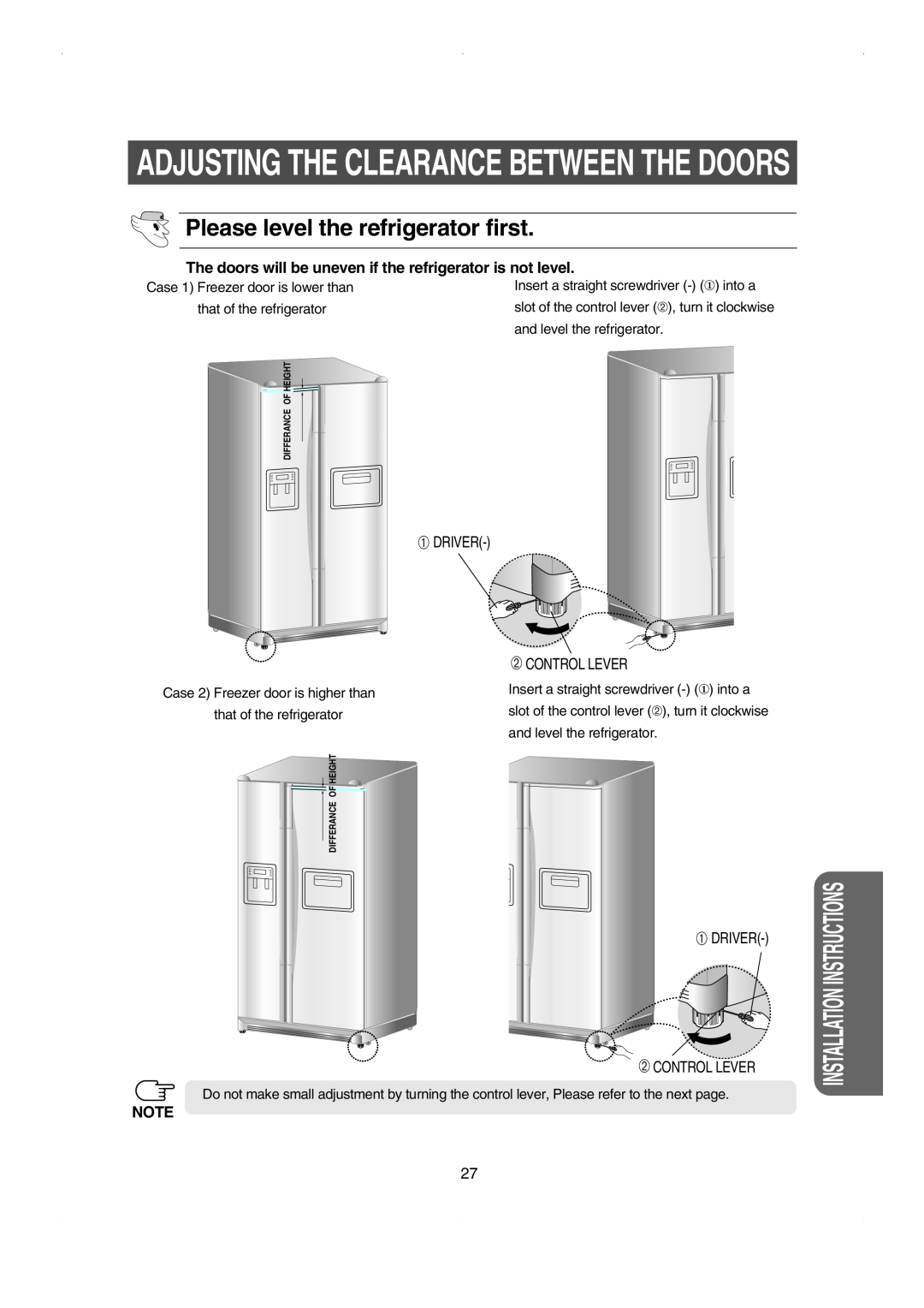 Samsung RS23FESW Adjusting The Clearance Between The Doors, Please level the refrigerator first, Installation Instructions 