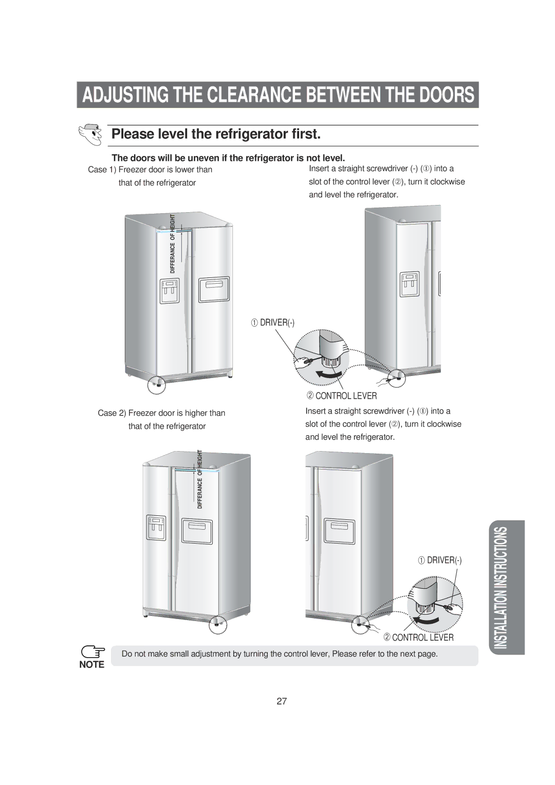 Samsung RS23FGRS1/XET manual Please level the refrigerator first, Doors will be uneven if the refrigerator is not level 