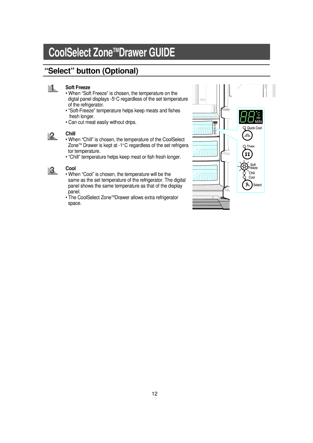 Samsung RS23FKMS1/BUL, RS23FCMS1/EUT manual Select button Optional, Soft Freeze, Chill, Cool 