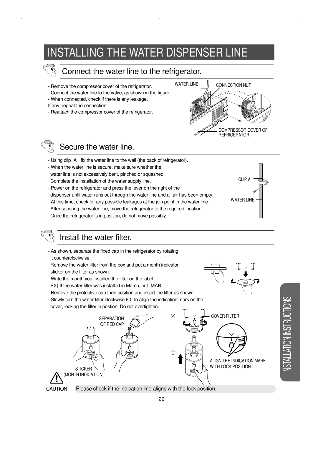 Samsung RS23KCSW Secure the water line, Install the water filter, Remove the compressor cover of the refrigerator 