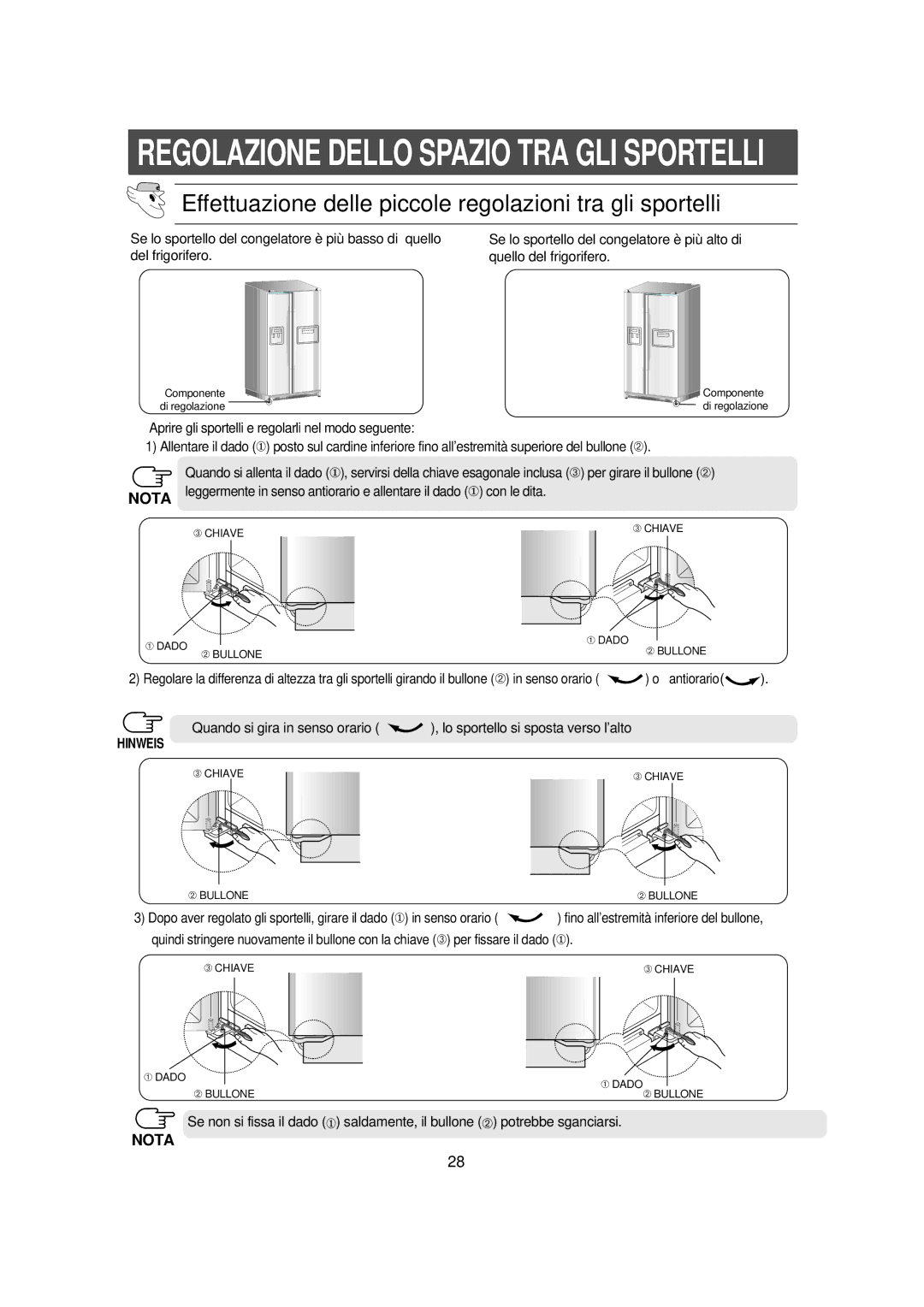 Samsung RS23NAMS1/XET manual Aprire gli sportelli e regolarli nel modo seguente, Antiorario Quando si gira in senso orario 