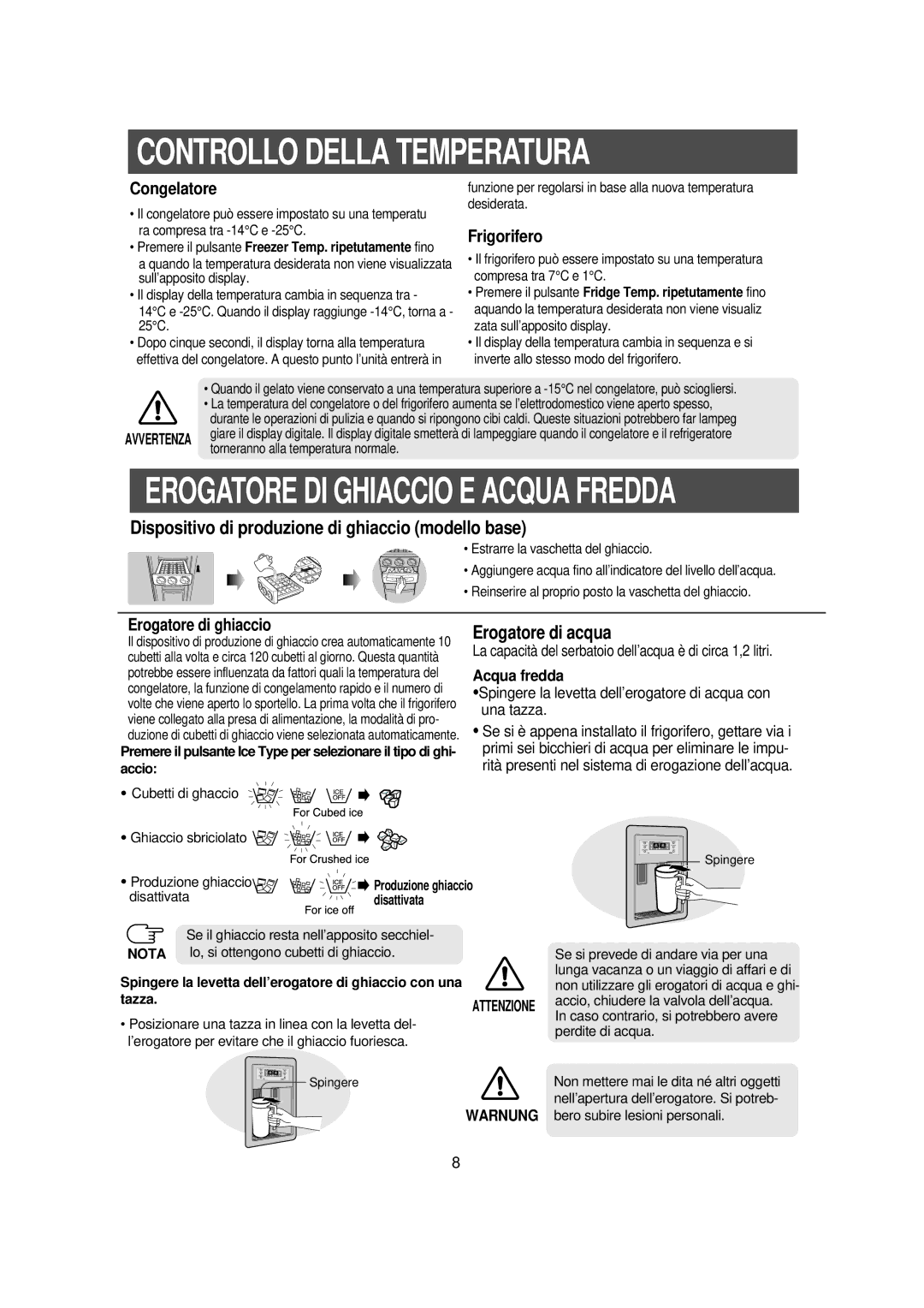 Samsung RS23NAMS1/XET manual Controllo Della Temperatura, Accio, Disattivata 