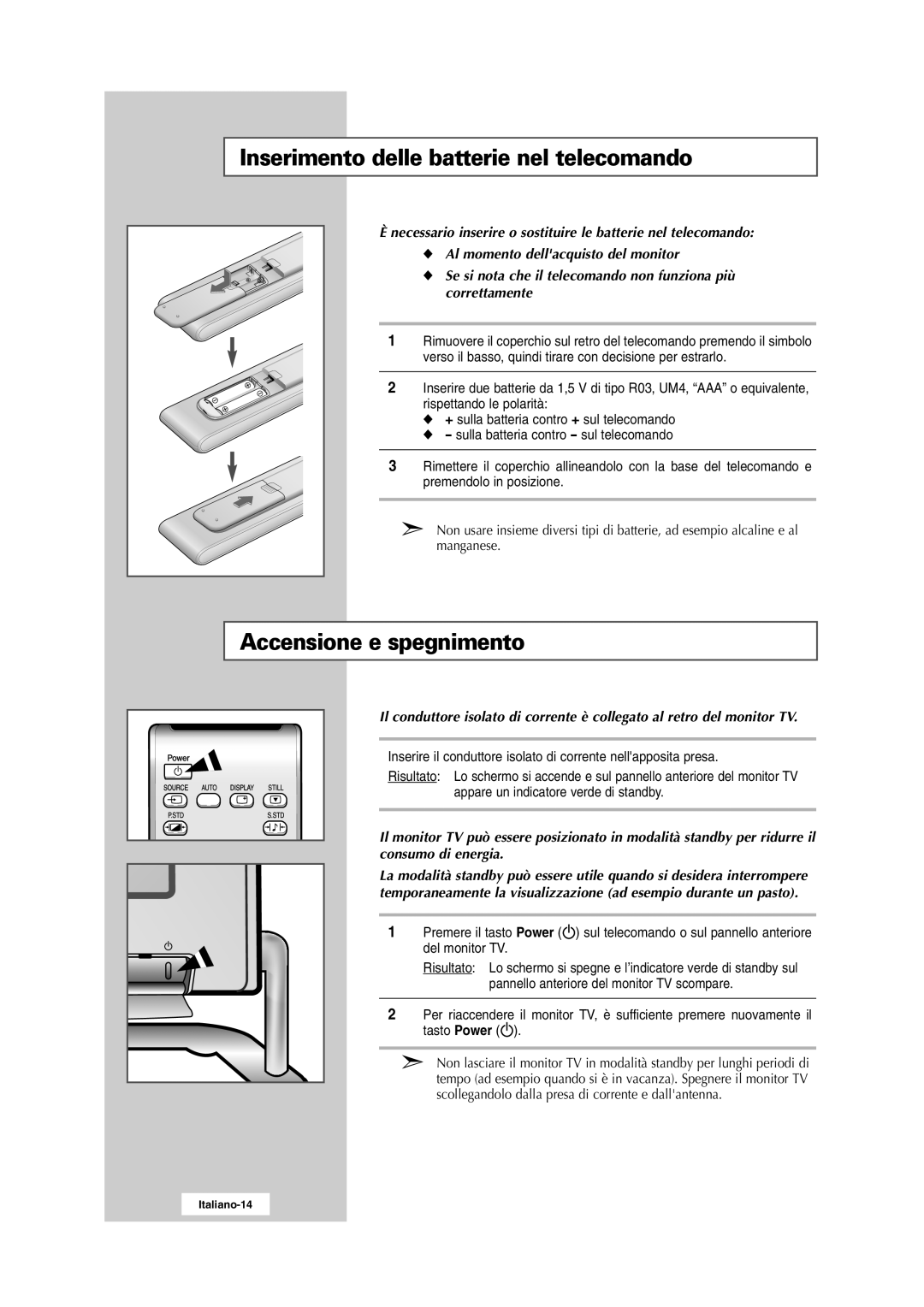 Samsung RS24ASSSW/EDC, RS24ASSSW/XEU manual Inserimento delle batterie nel telecomando, Accensione e spegnimento 