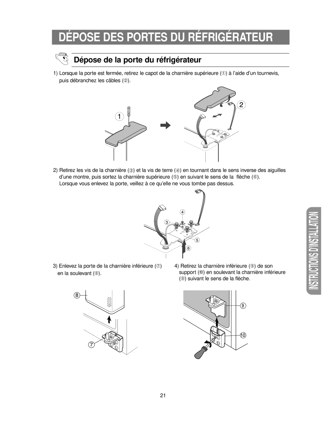 Samsung RS24KASW1/CAF manual Dépose DES Portes DU Réfrigérateur, Dépose de la porte du réfrigérateur 