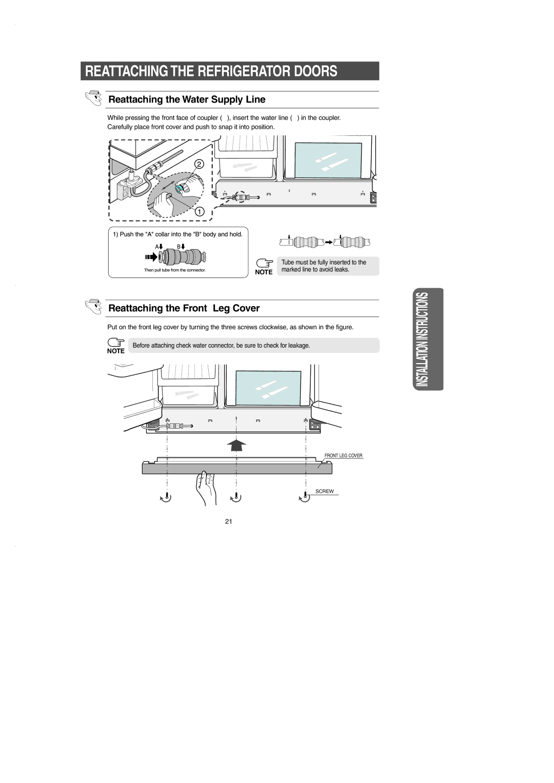 Samsung RS2530B installation instructions Reattaching the Water Supply Line, Reattaching the Front Leg Cover 