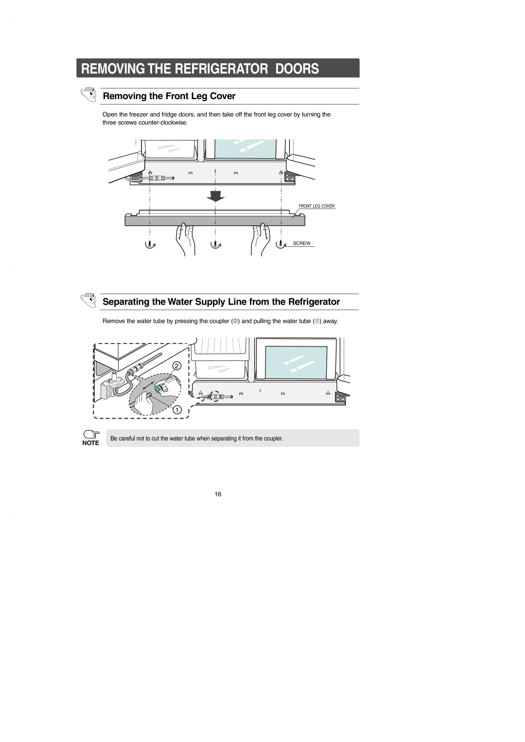 Samsung RS2530B installation instructions Removing The Refrigerator Doors, Removing the Front Leg Cover 