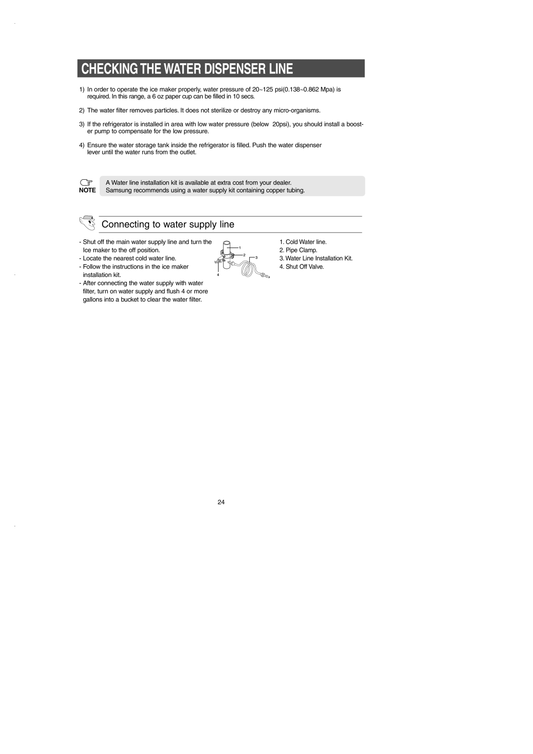 Samsung RS2530BWP installation instructions Checking the Water Dispenser Line, Connecting to water supply line 