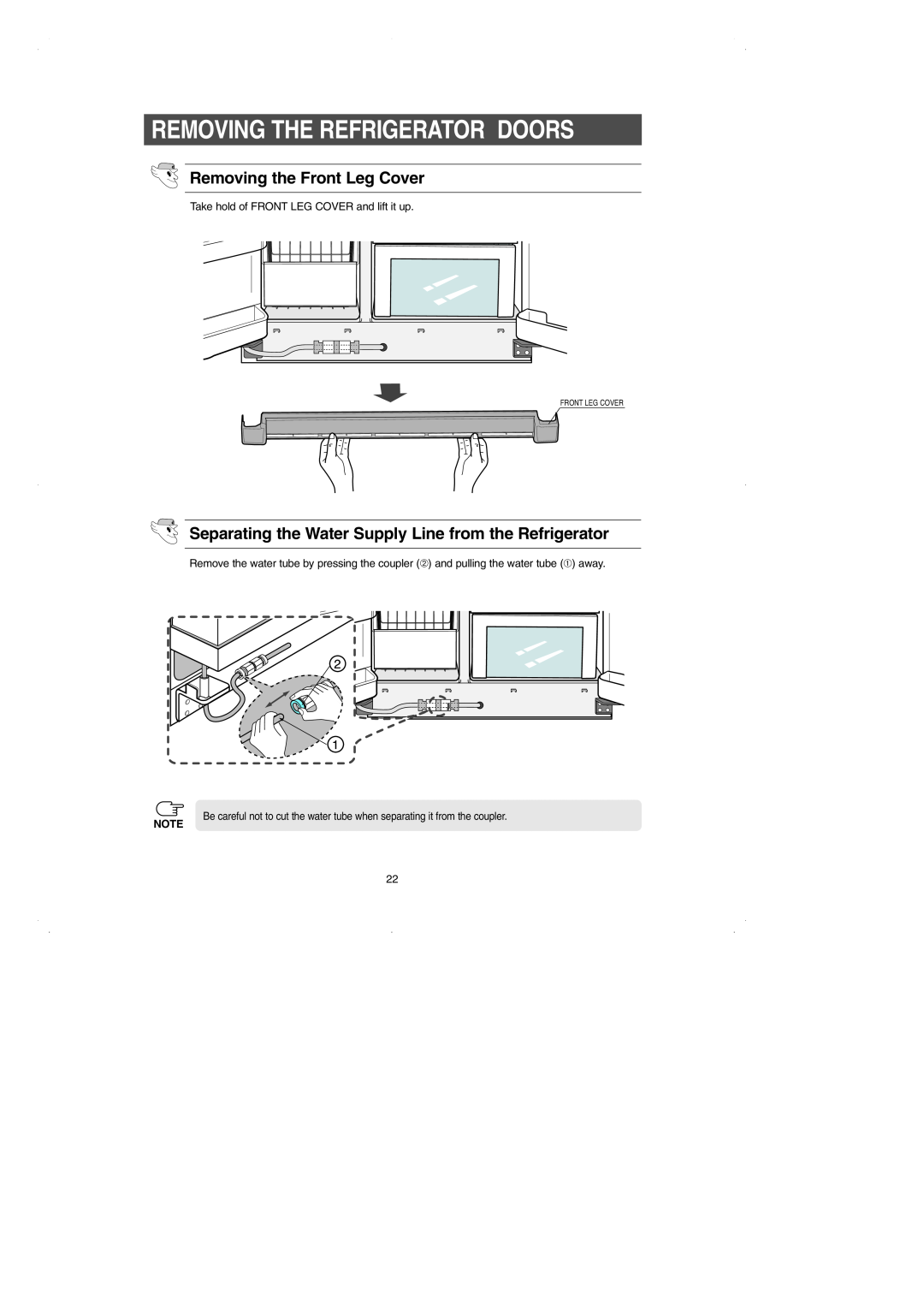 Samsung RS2531 installation instructions Removing The Refrigerator Doors, Removing the Front Leg Cover 