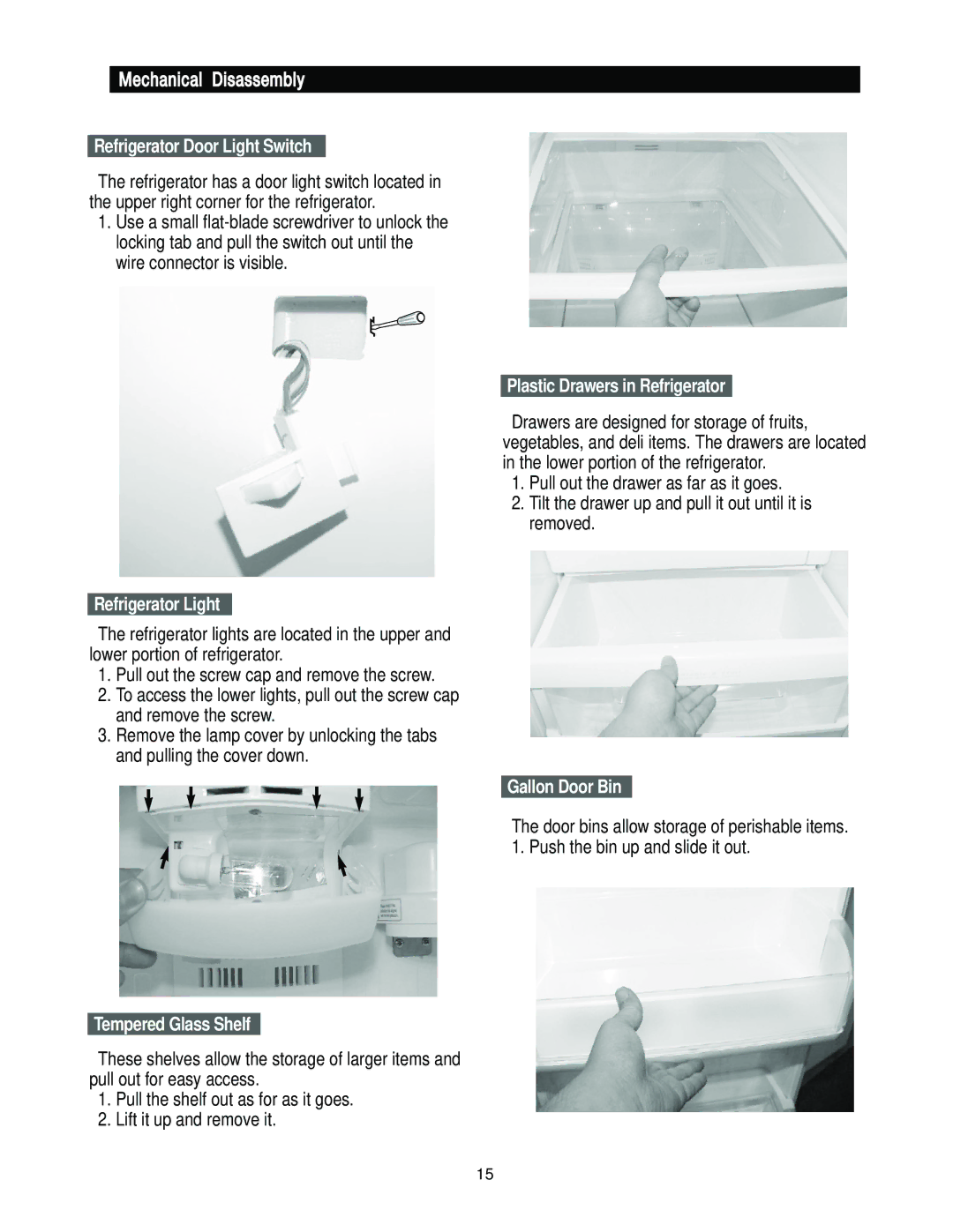 Samsung RS2777 Refrigerator Door Light Switch, Refrigerator Light, Tempered Glass Shelf, Plastic Drawers in Refrigerator 