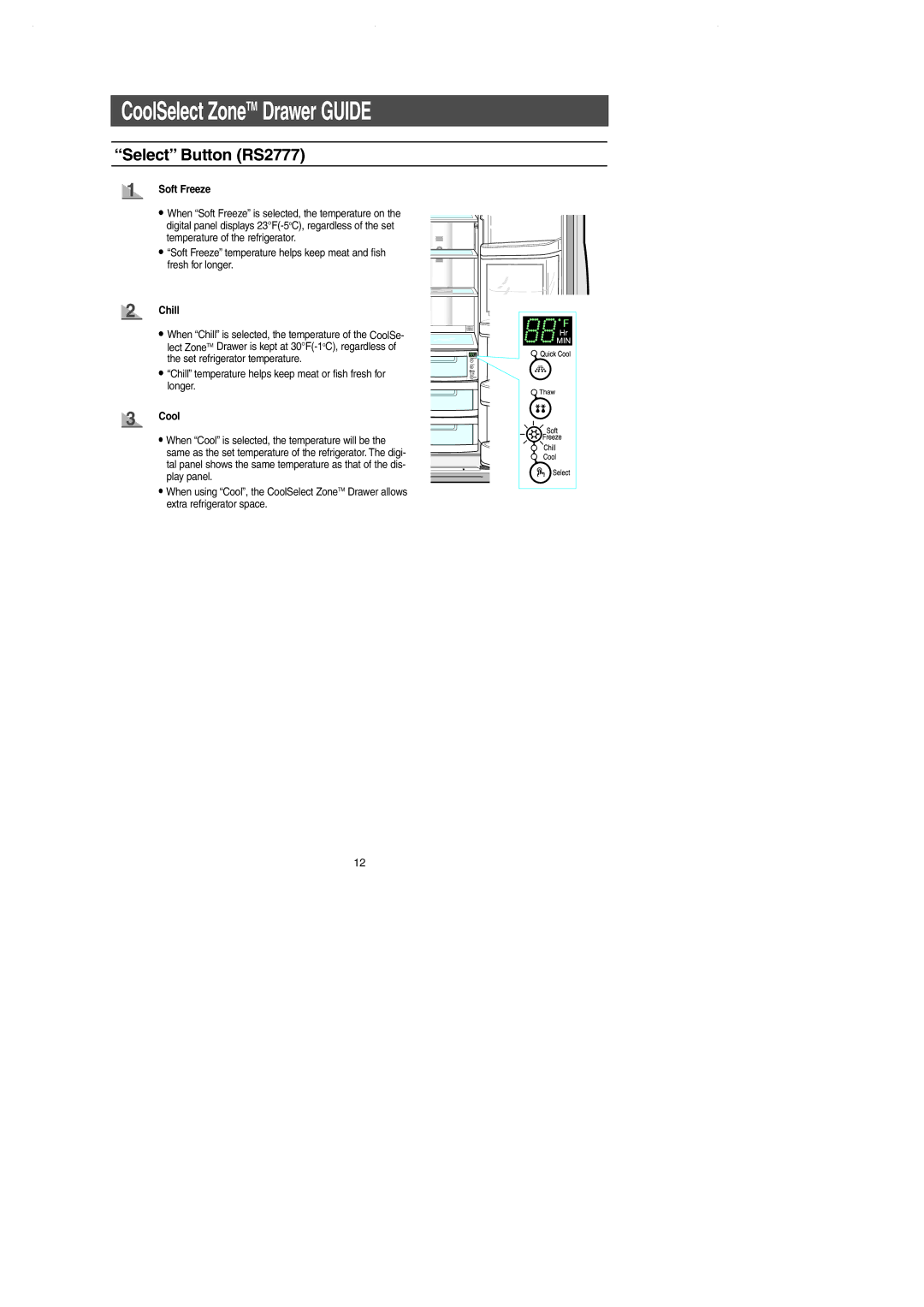 Samsung RS2644SW, RS2545SH, RS2544SL, RS2666SW, RS2644SL, RS2666SL, RS2622SW Select Button RS2777, Soft Freeze, Chill, Cool 